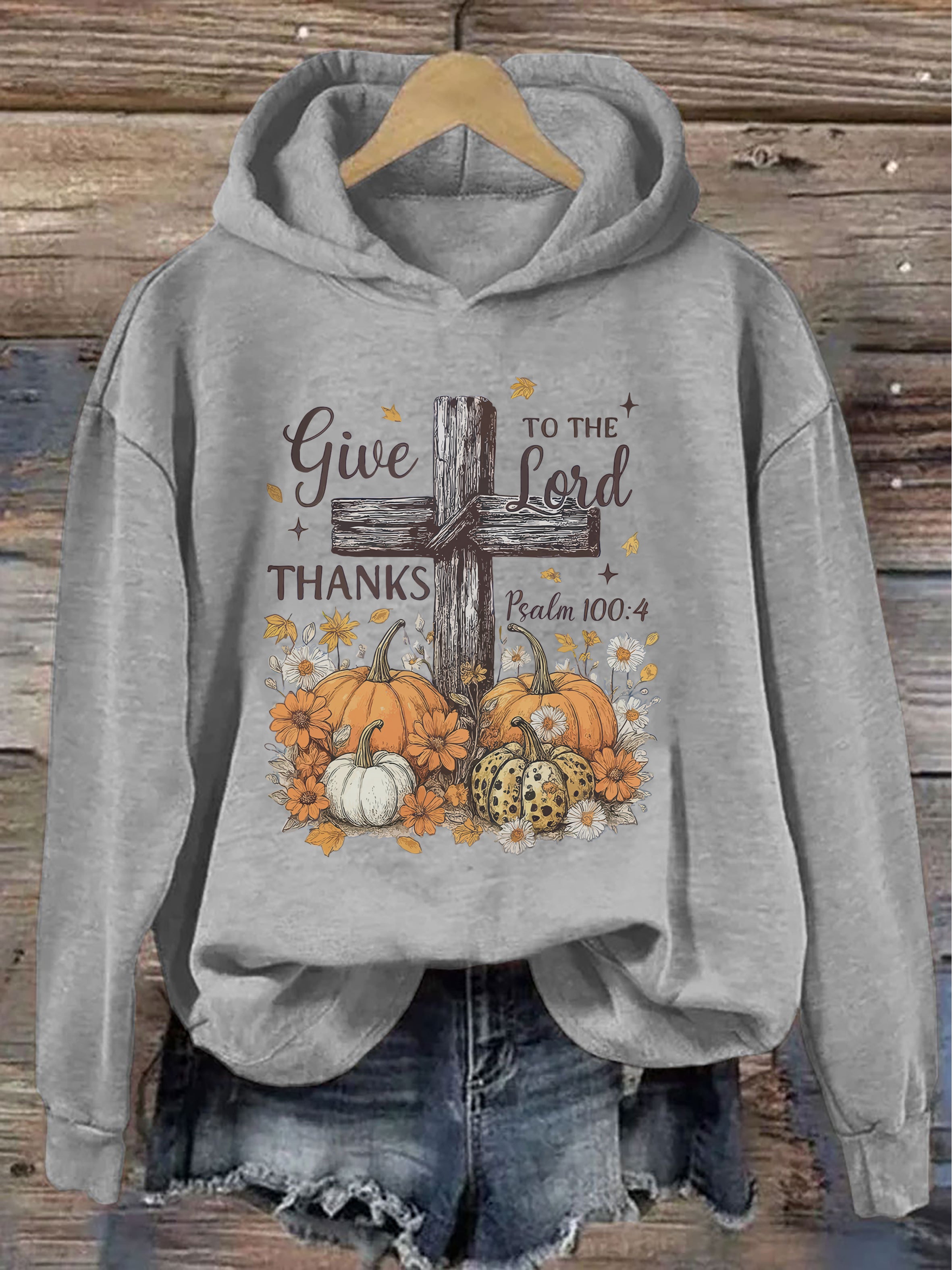 Give Thanks To The Lord Hoodie