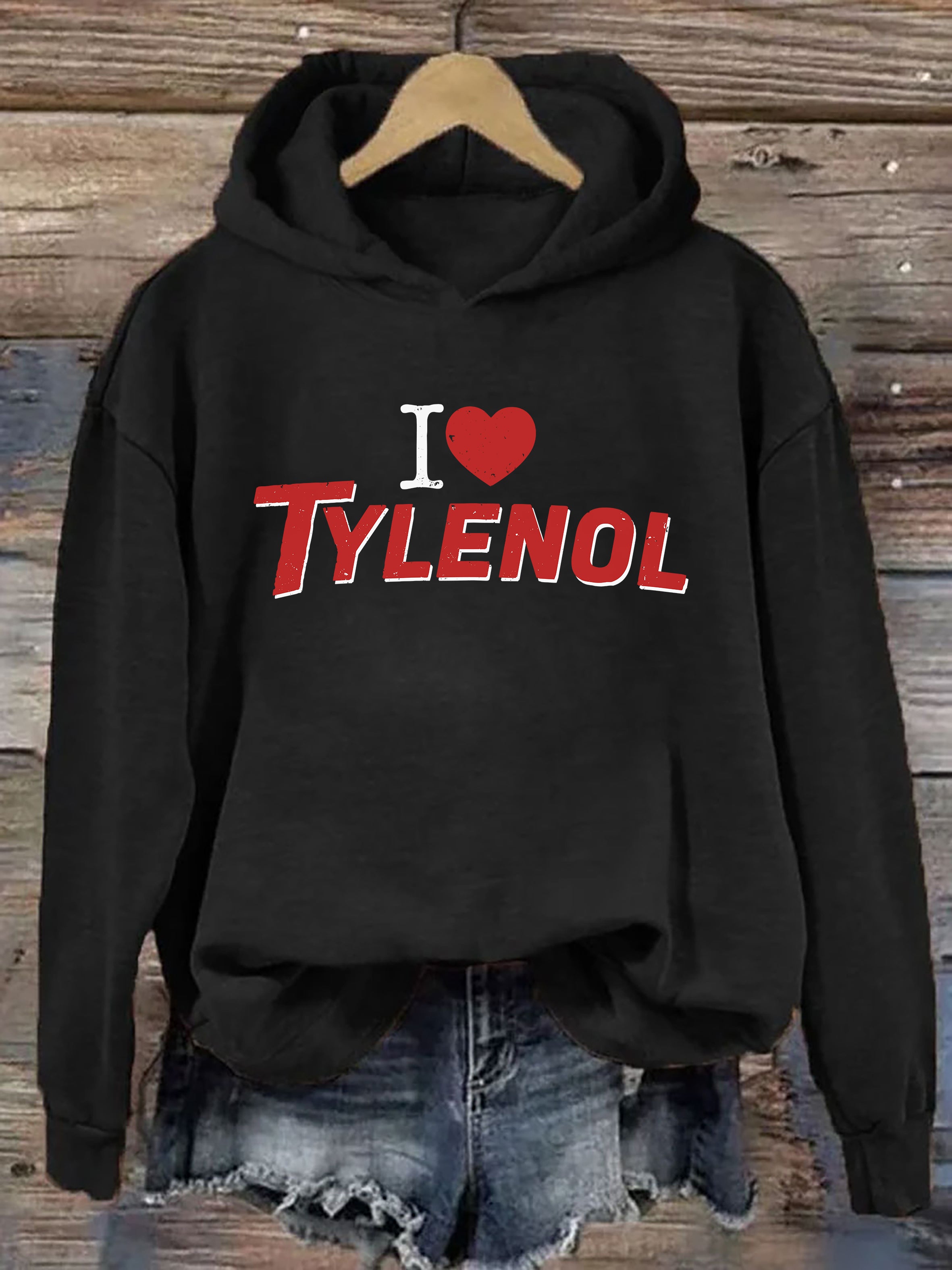 I love Tylenol Hoodie