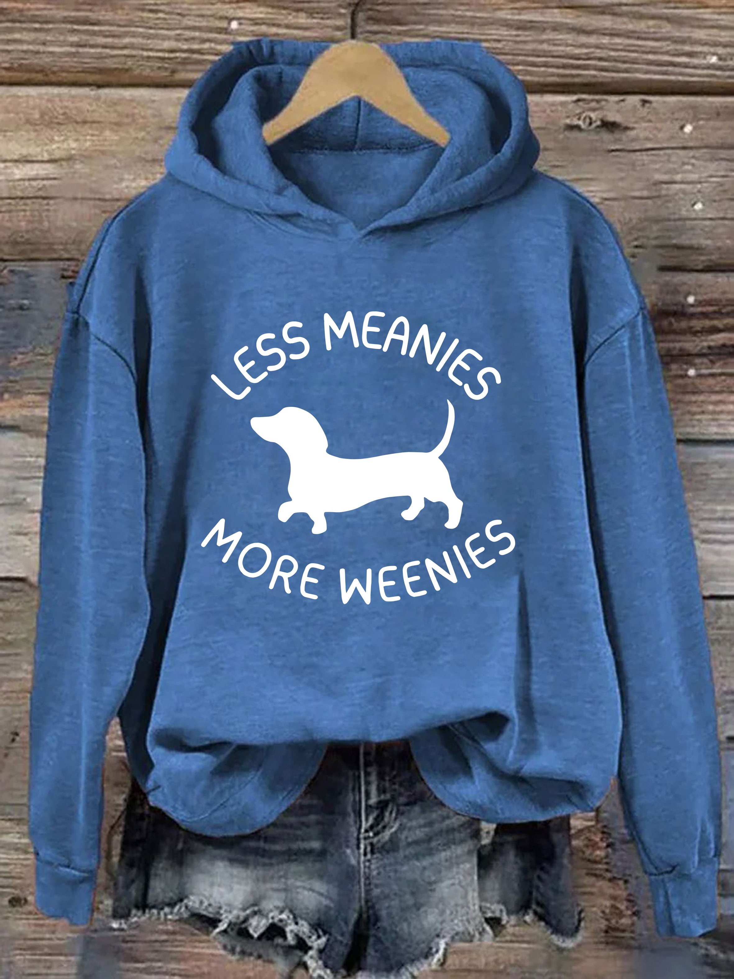 Less Meanies More Weenies Hoodie