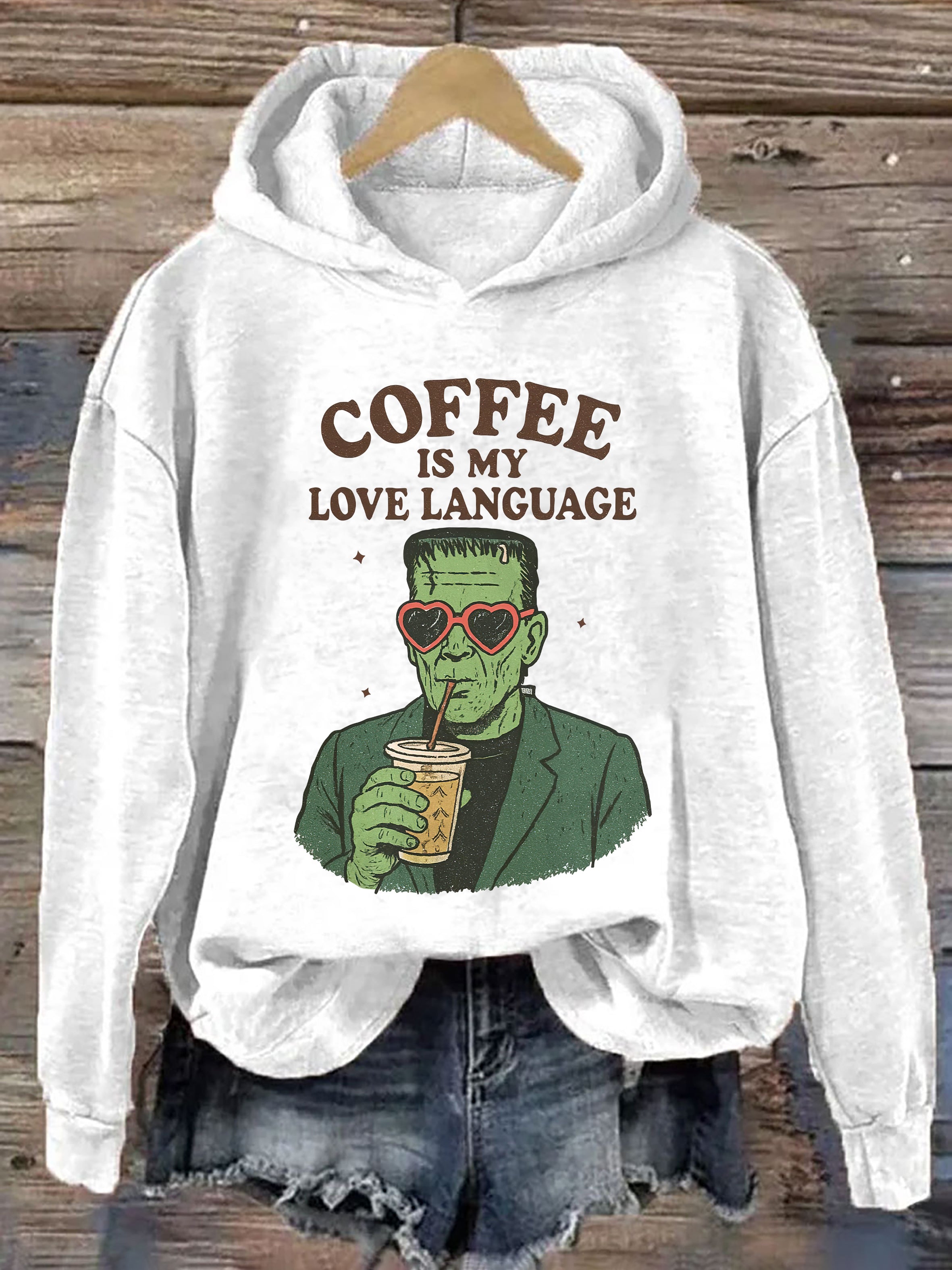 Coffee Is My Love Language Hoodie