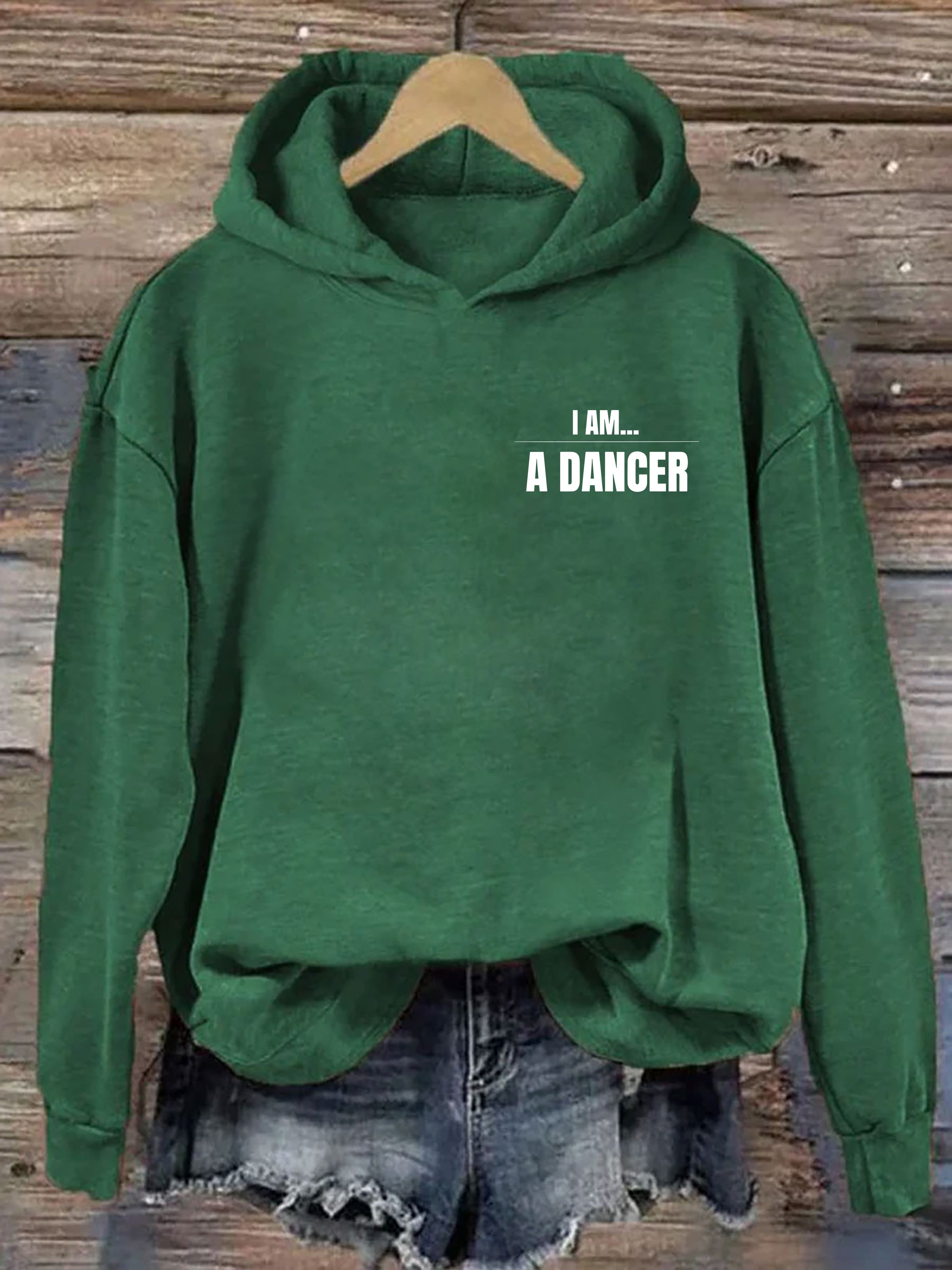 I Am A Dancer Hoodie
