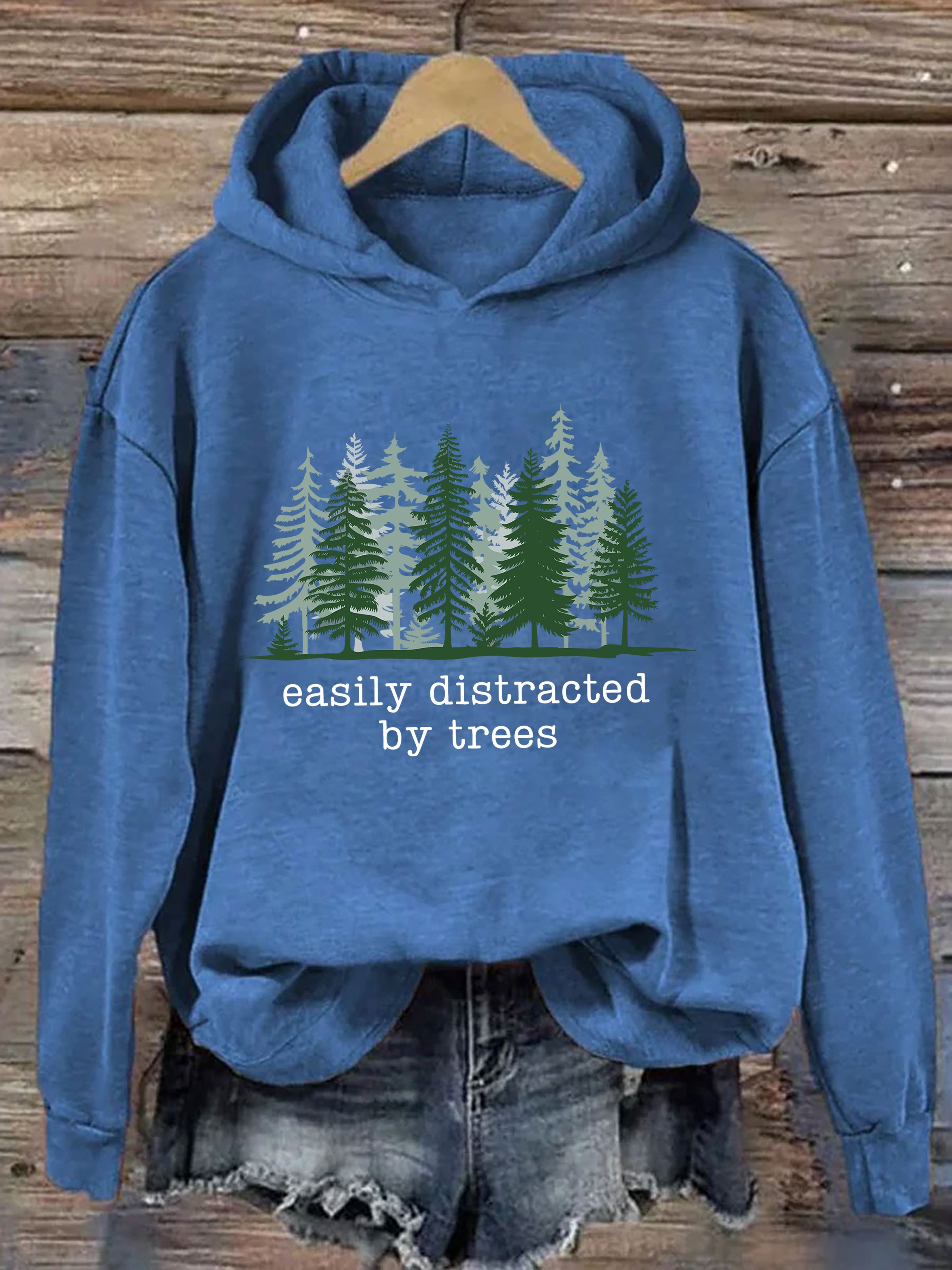 Easily Distracted By Trees Hoodie