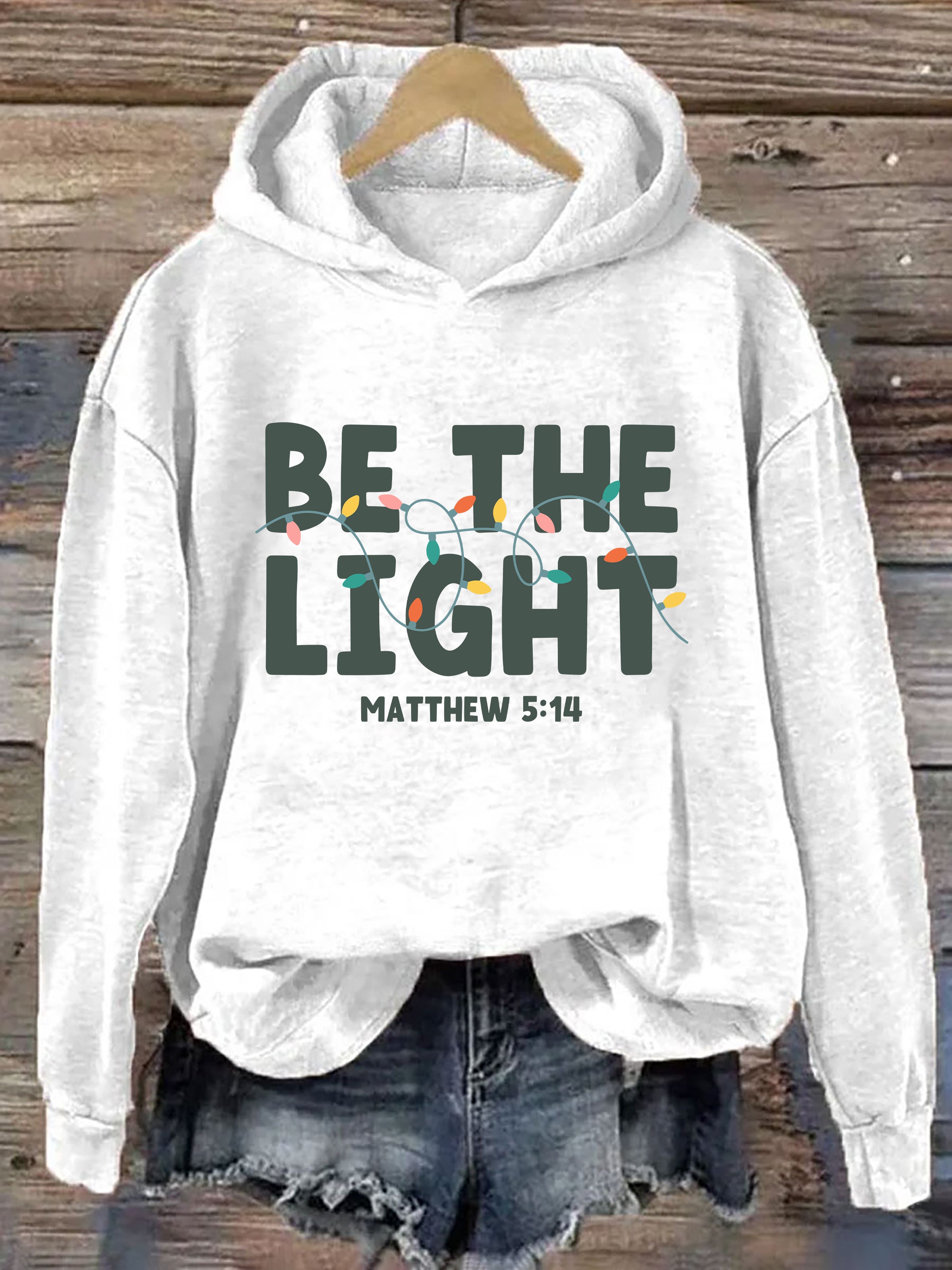 Be The Light Hoodie