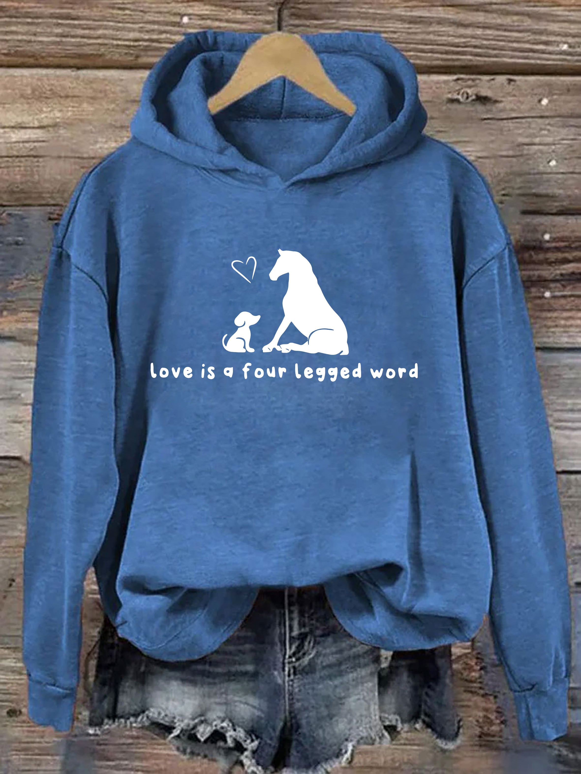 Love Is A Four Legged Word Hoodie