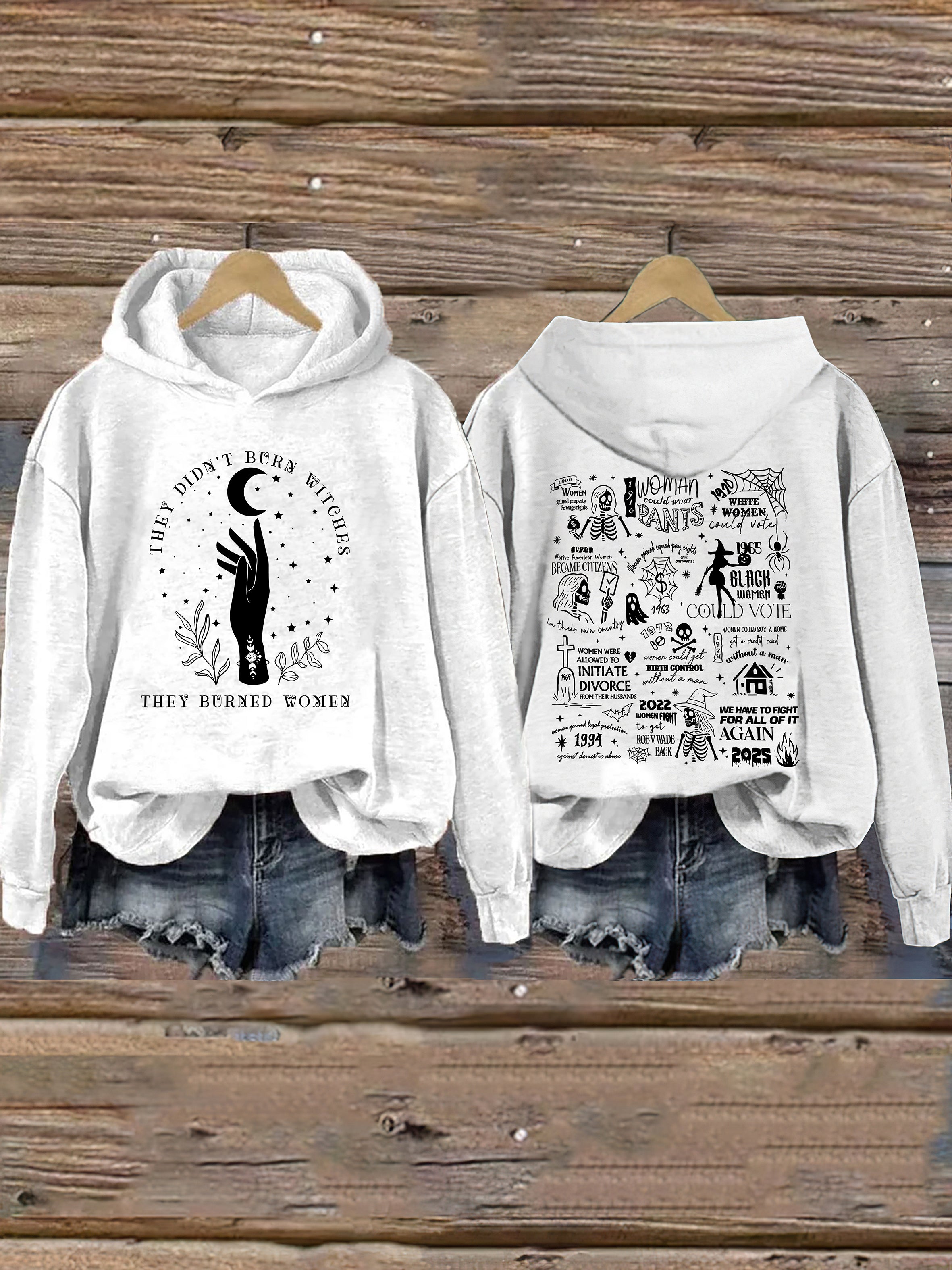 They Didn't Burn Witches They Burned Women Hoodie