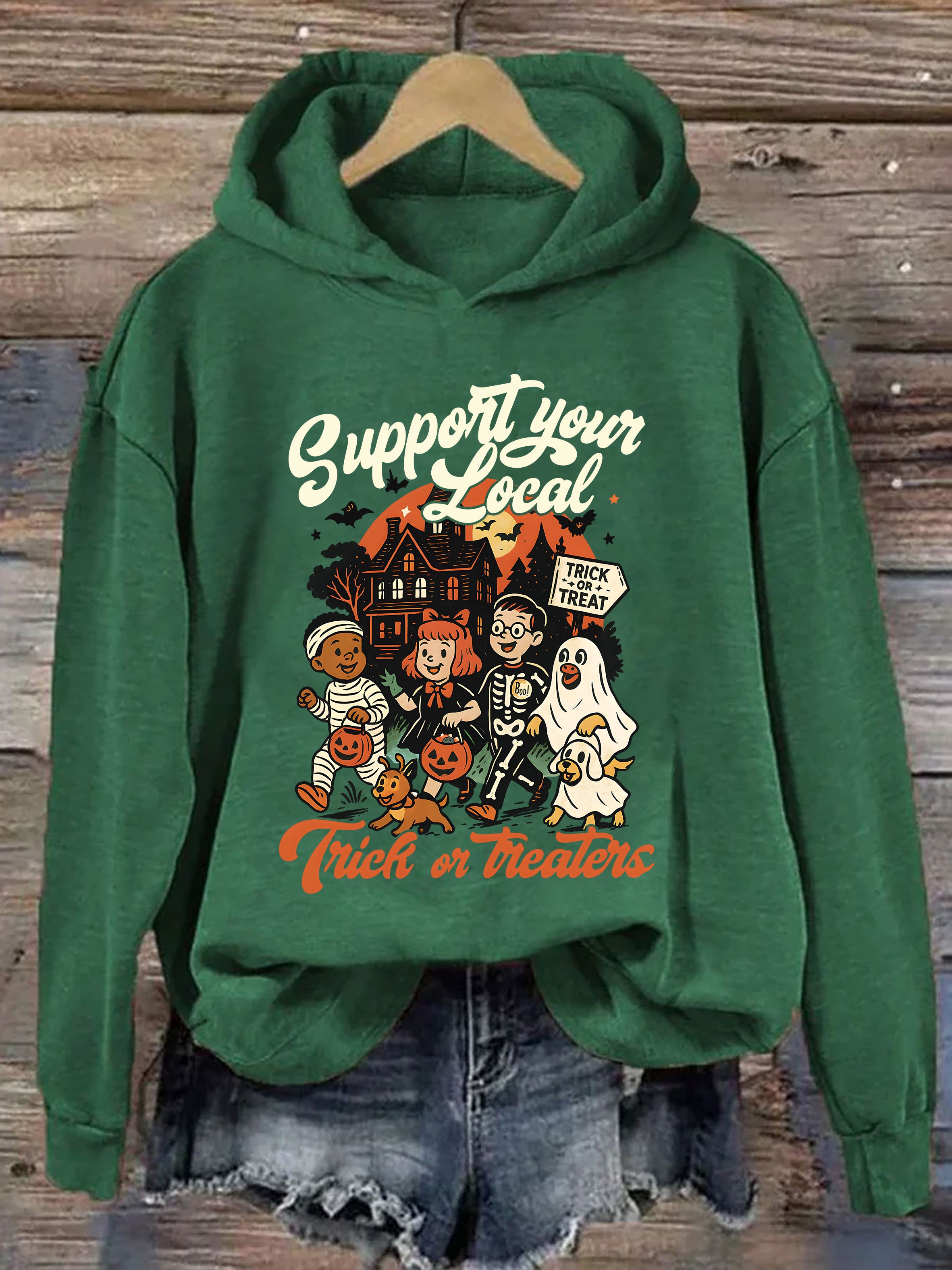 Support Your Local Trick Or Treaters Hoodie
