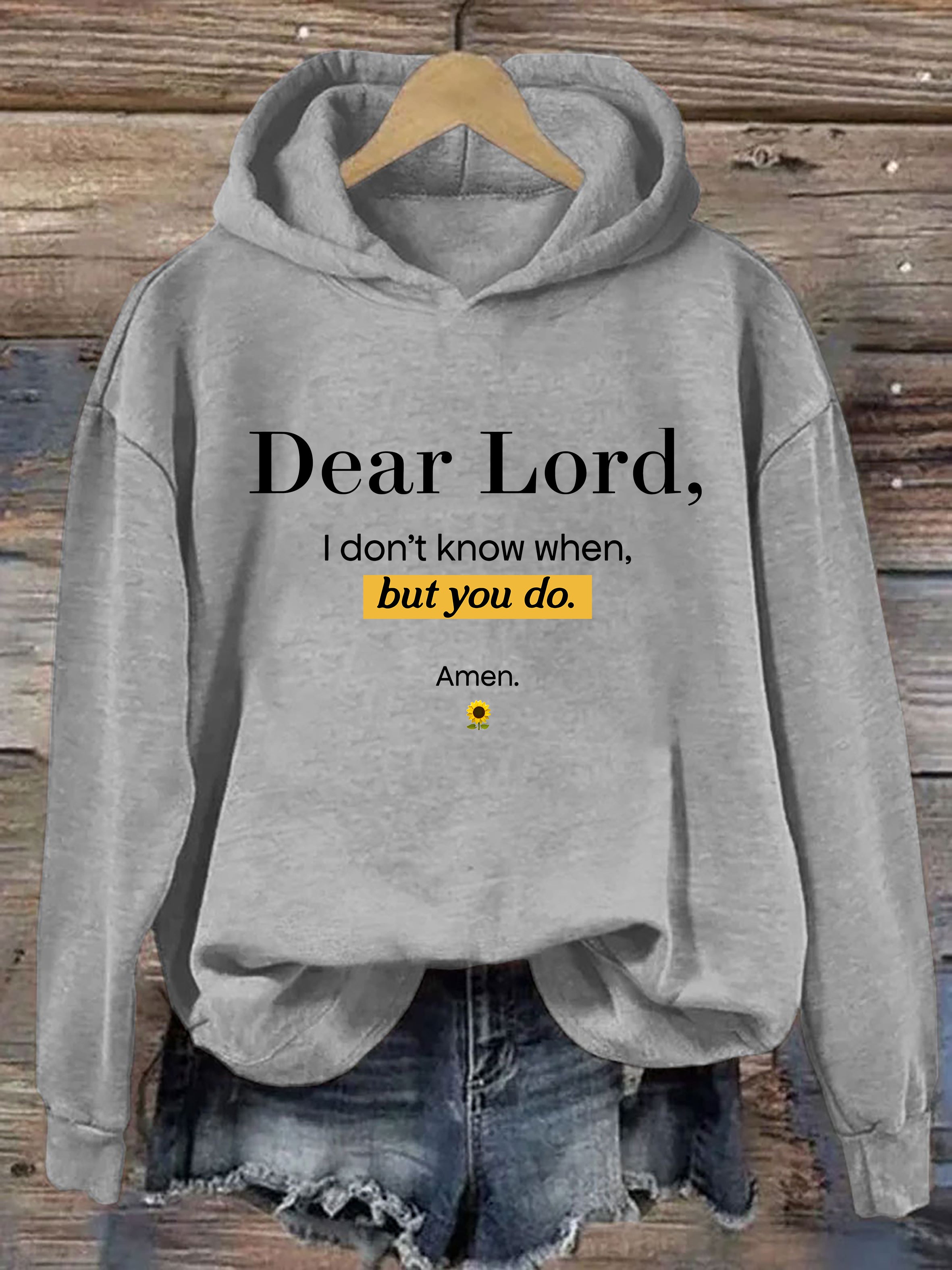 Dear Lord Faith Hoodie