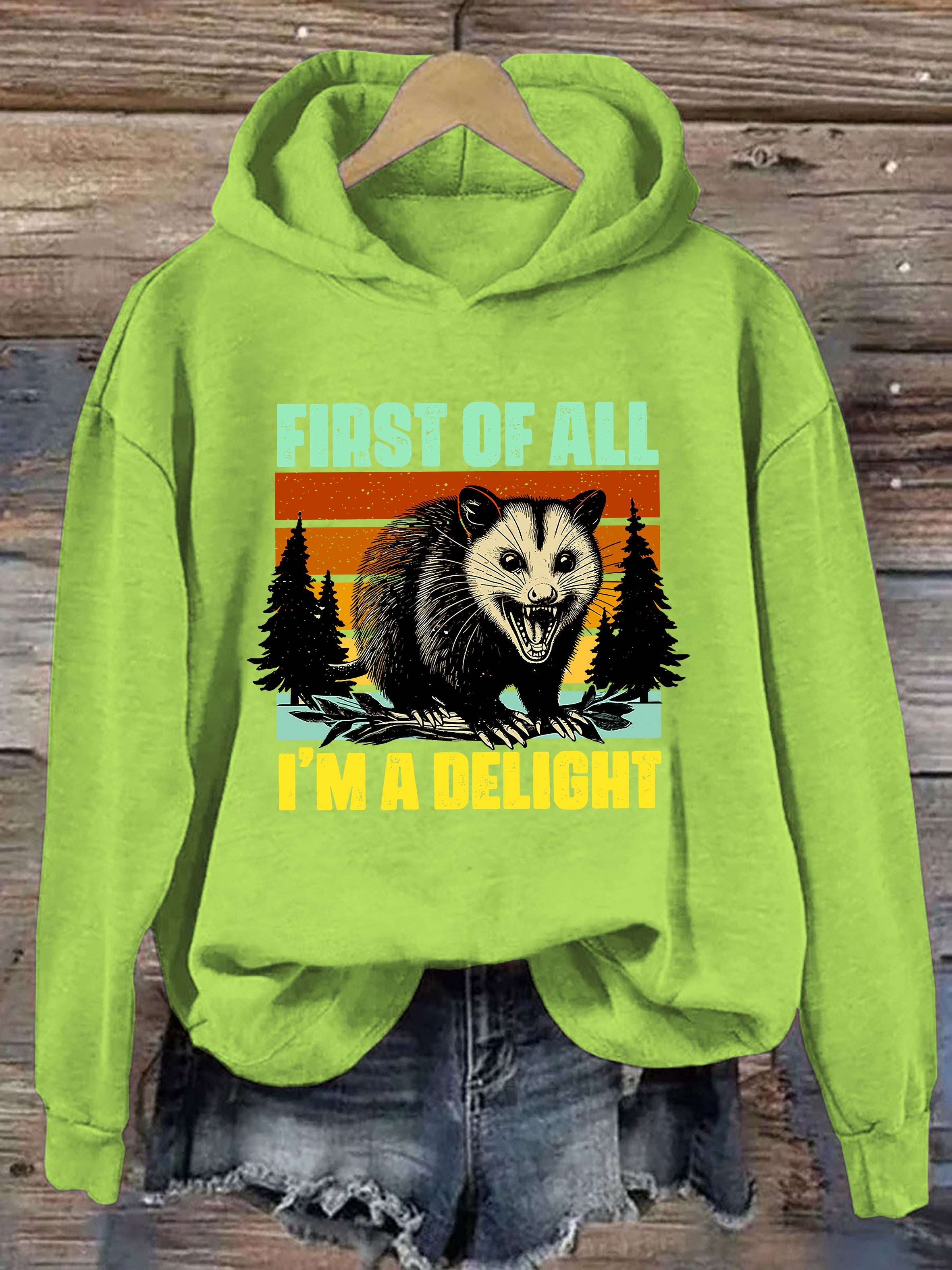 First Of All I'm A Delight Hoodie