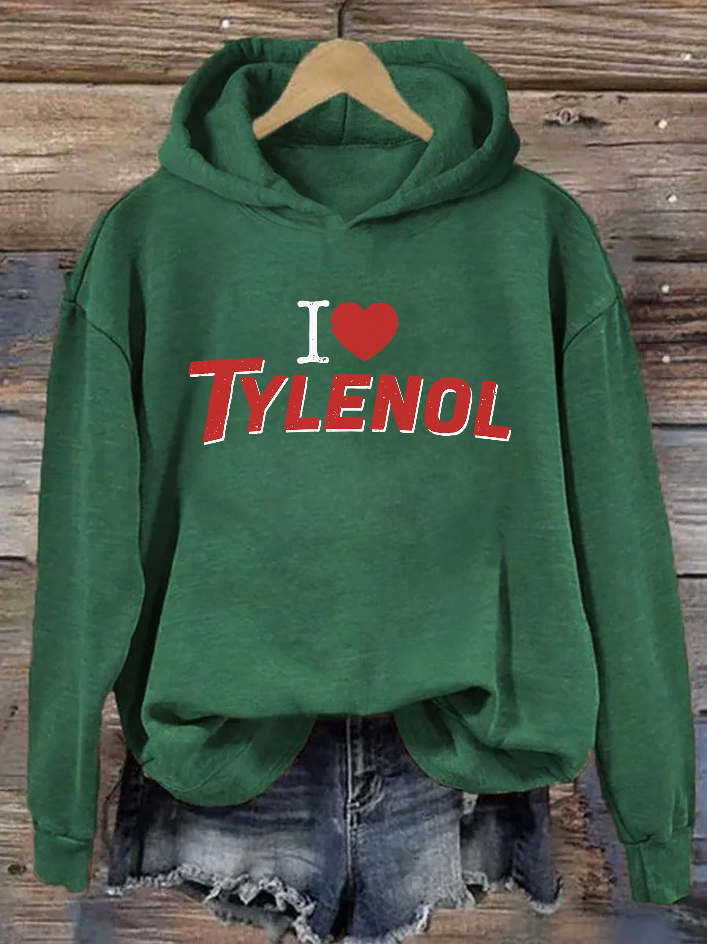 I love Tylenol Hoodie