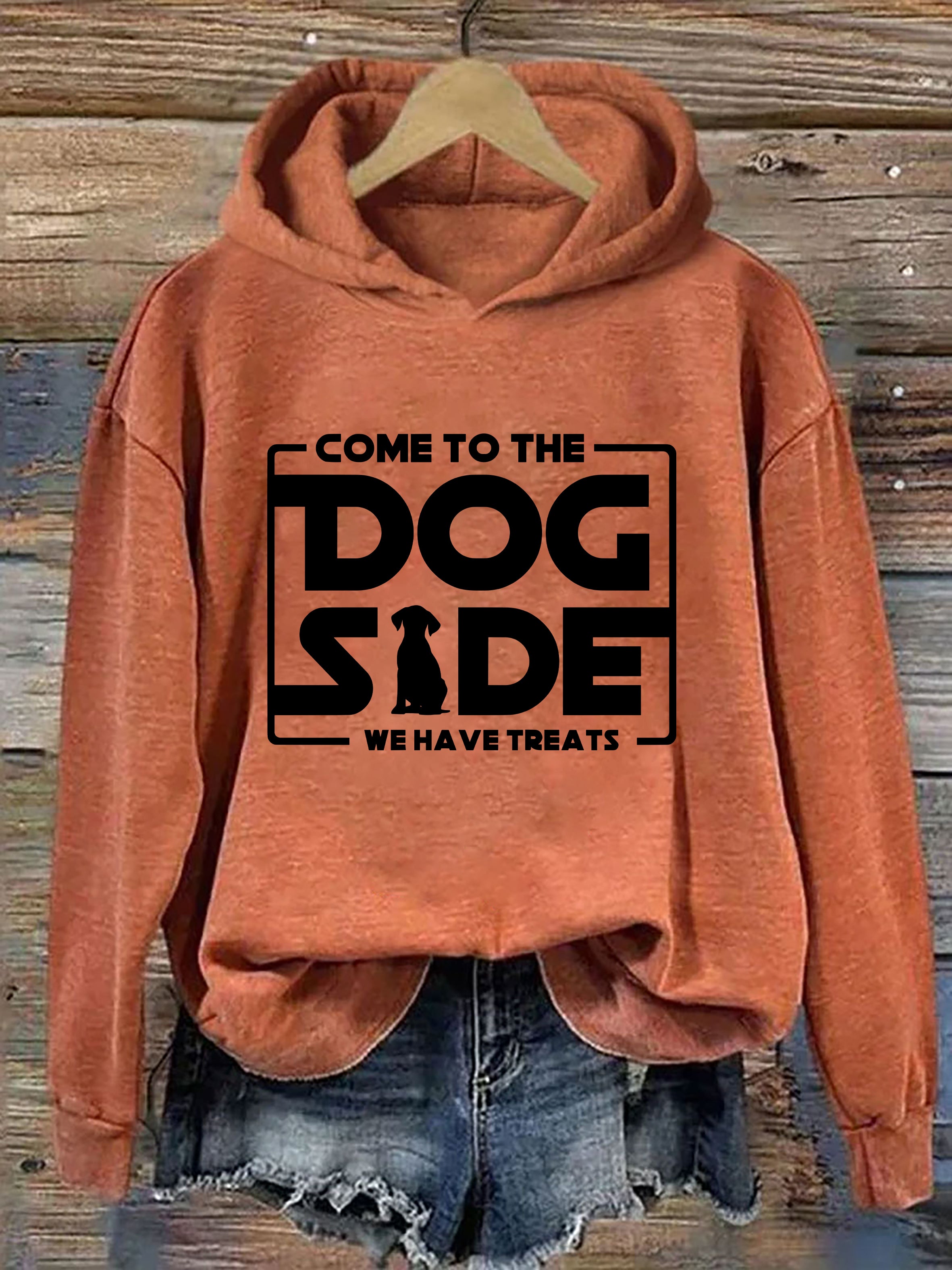 Come To The Dog Side We Have Treats Hoodie