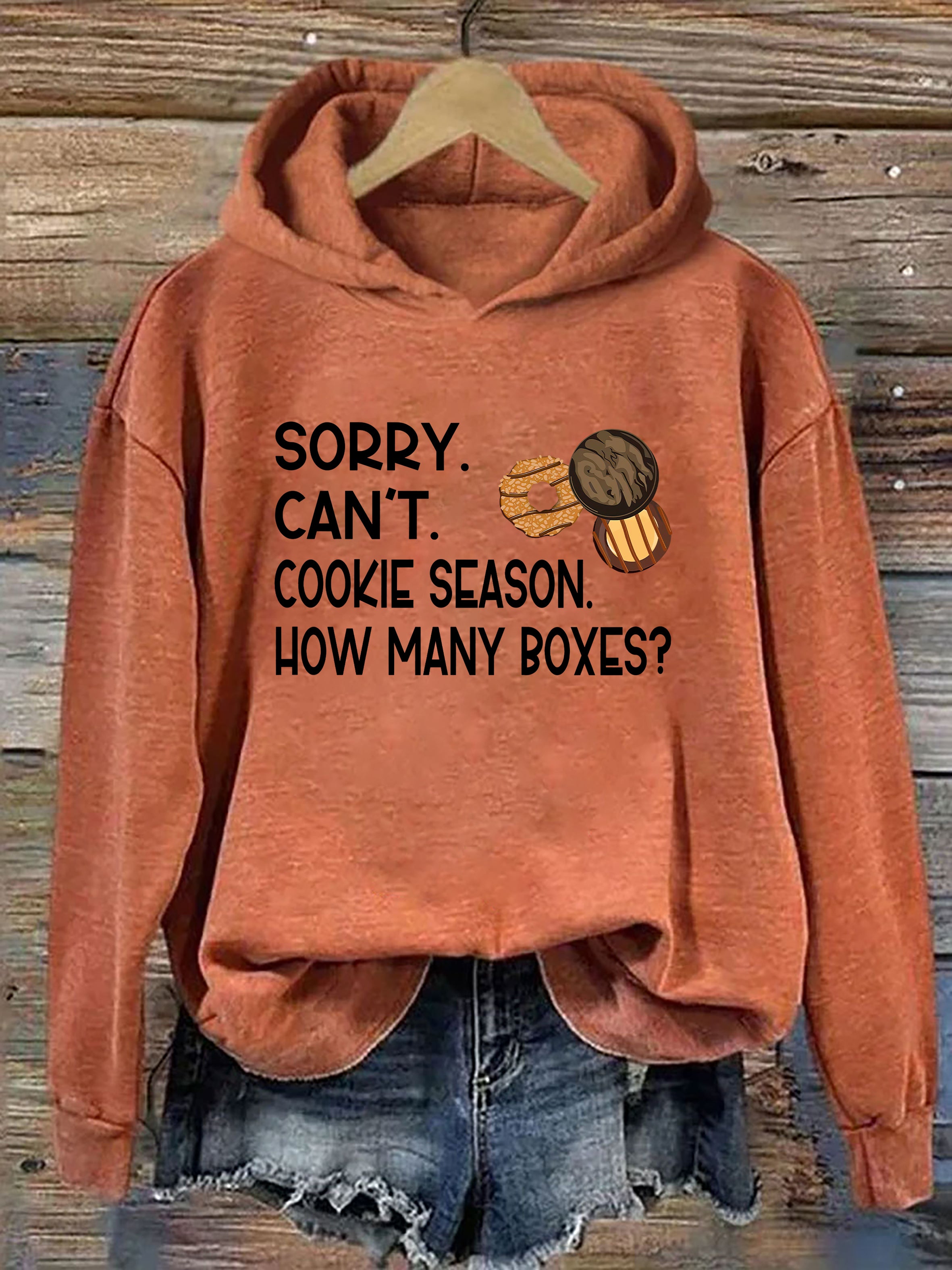 Sorry Can't Cookie Season How Many Boxes Hoodie