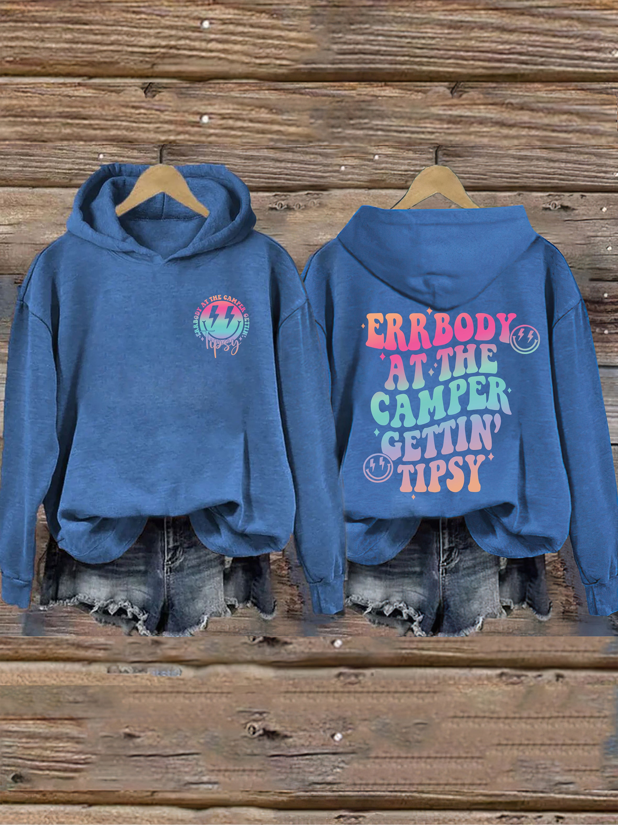 Errbody At The Camper Gettin' Tipsy Hoodie