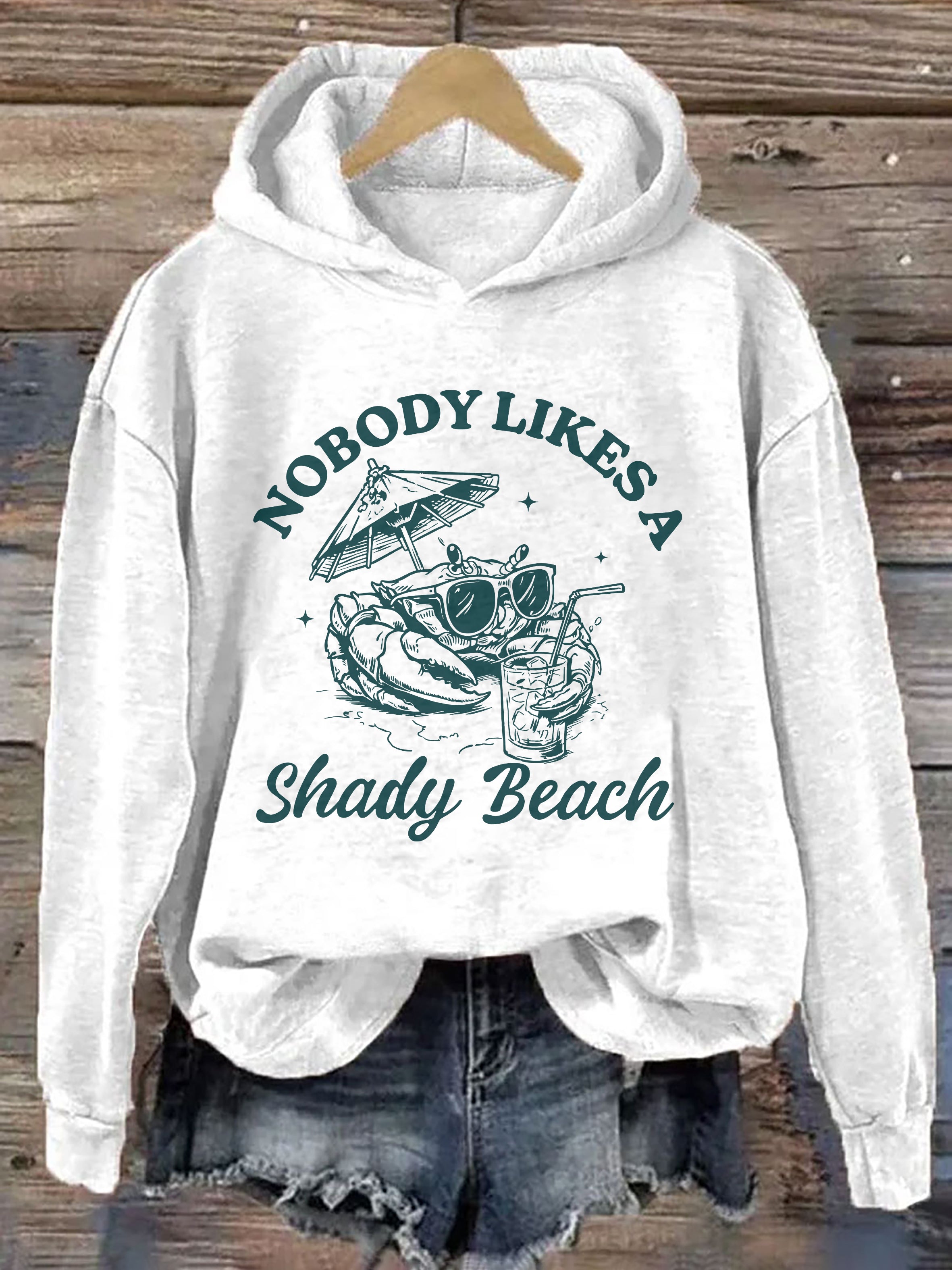 Nobody Like A Shady Beach Hoodie