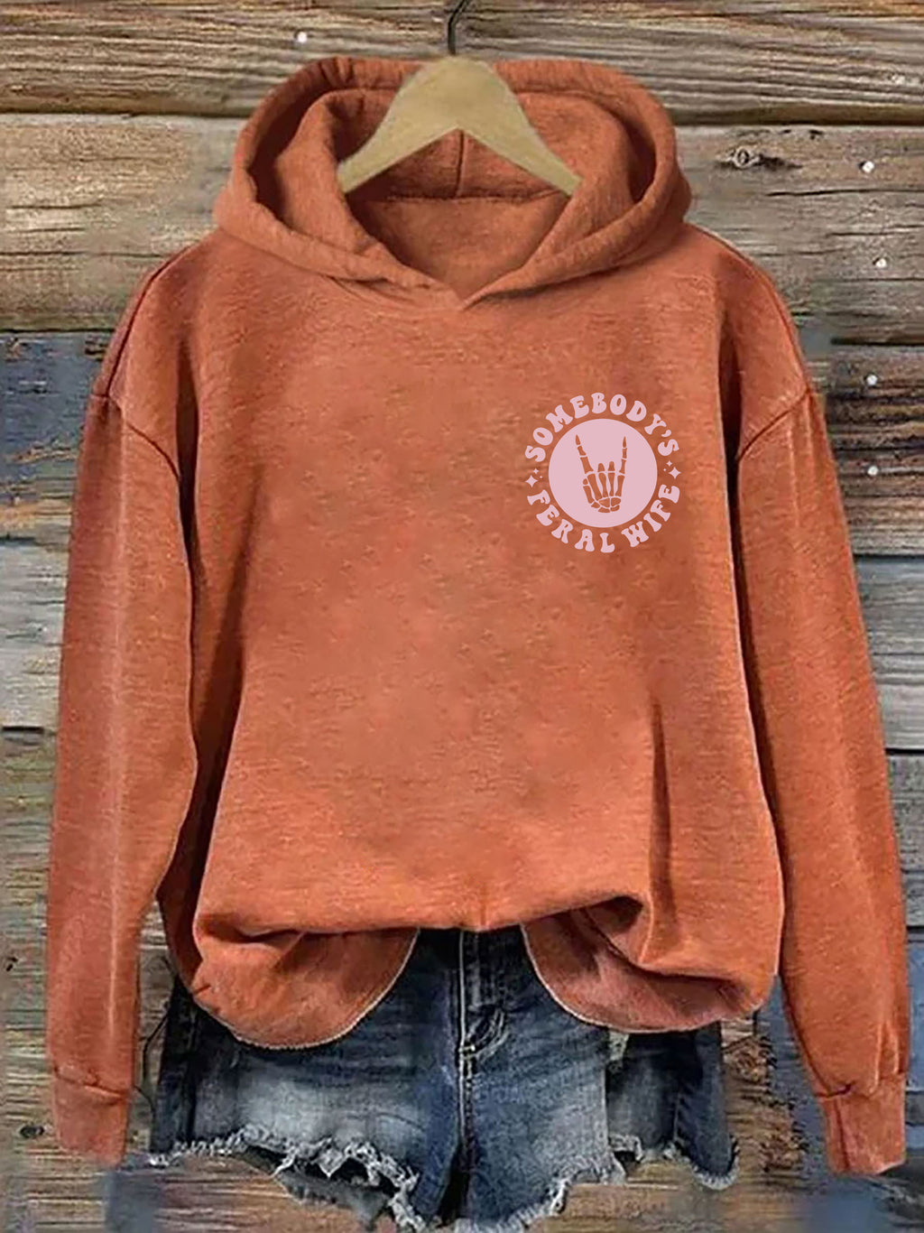 Somebody's  Feral Wife Hoodie