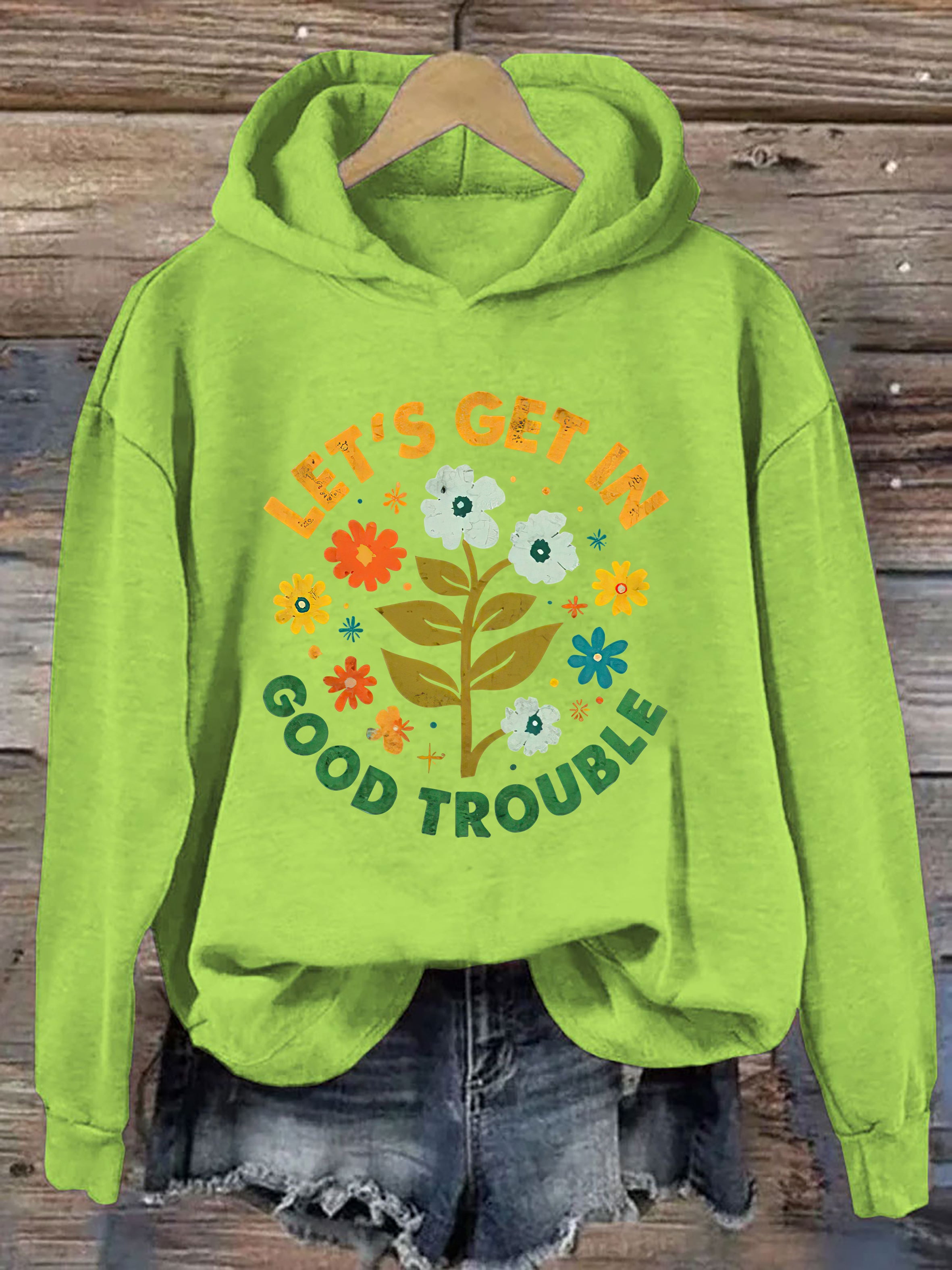 Lets Get In Good Trouble Hoodie