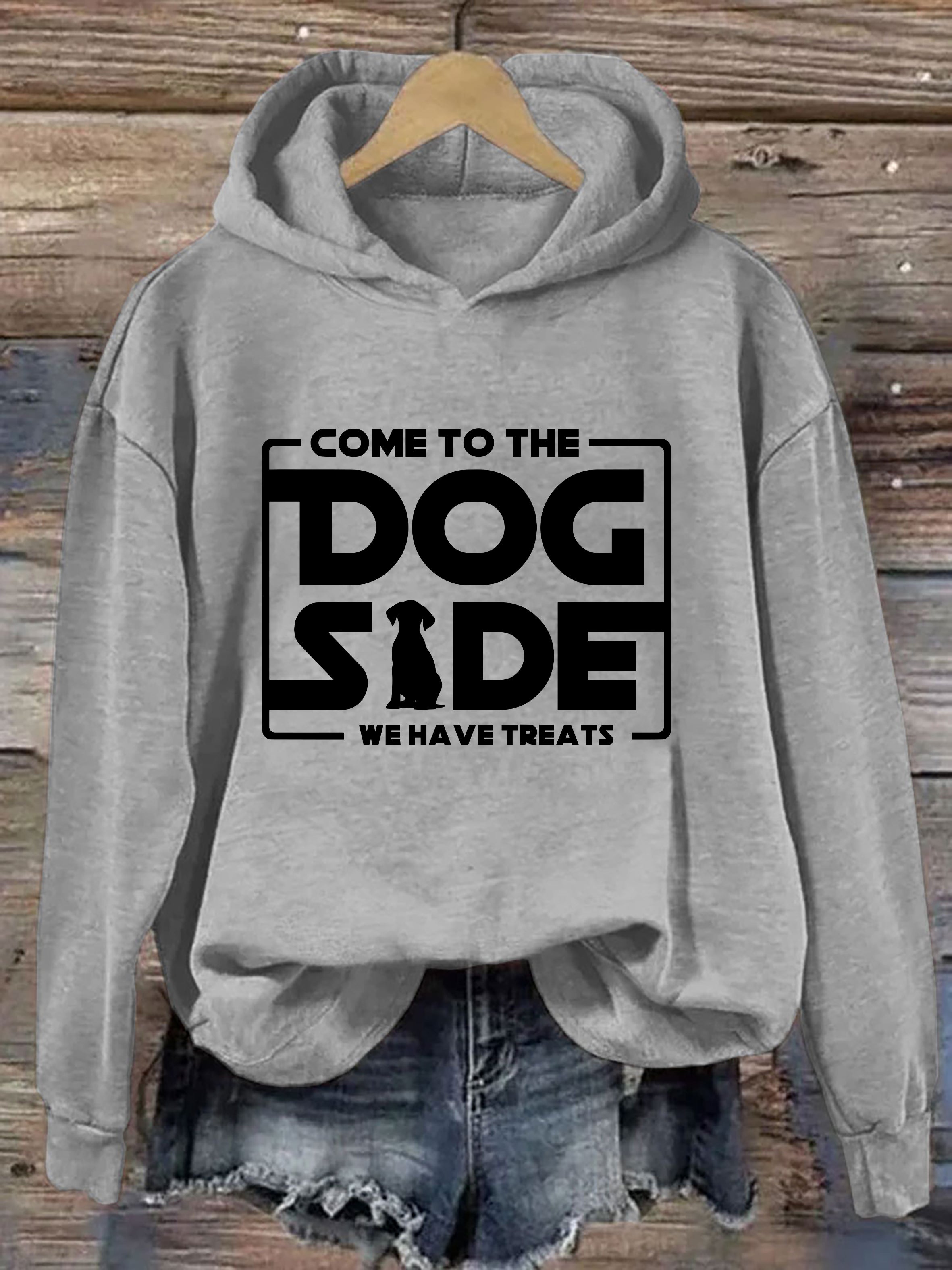 Come To The Dog Side We Have Treats Hoodie