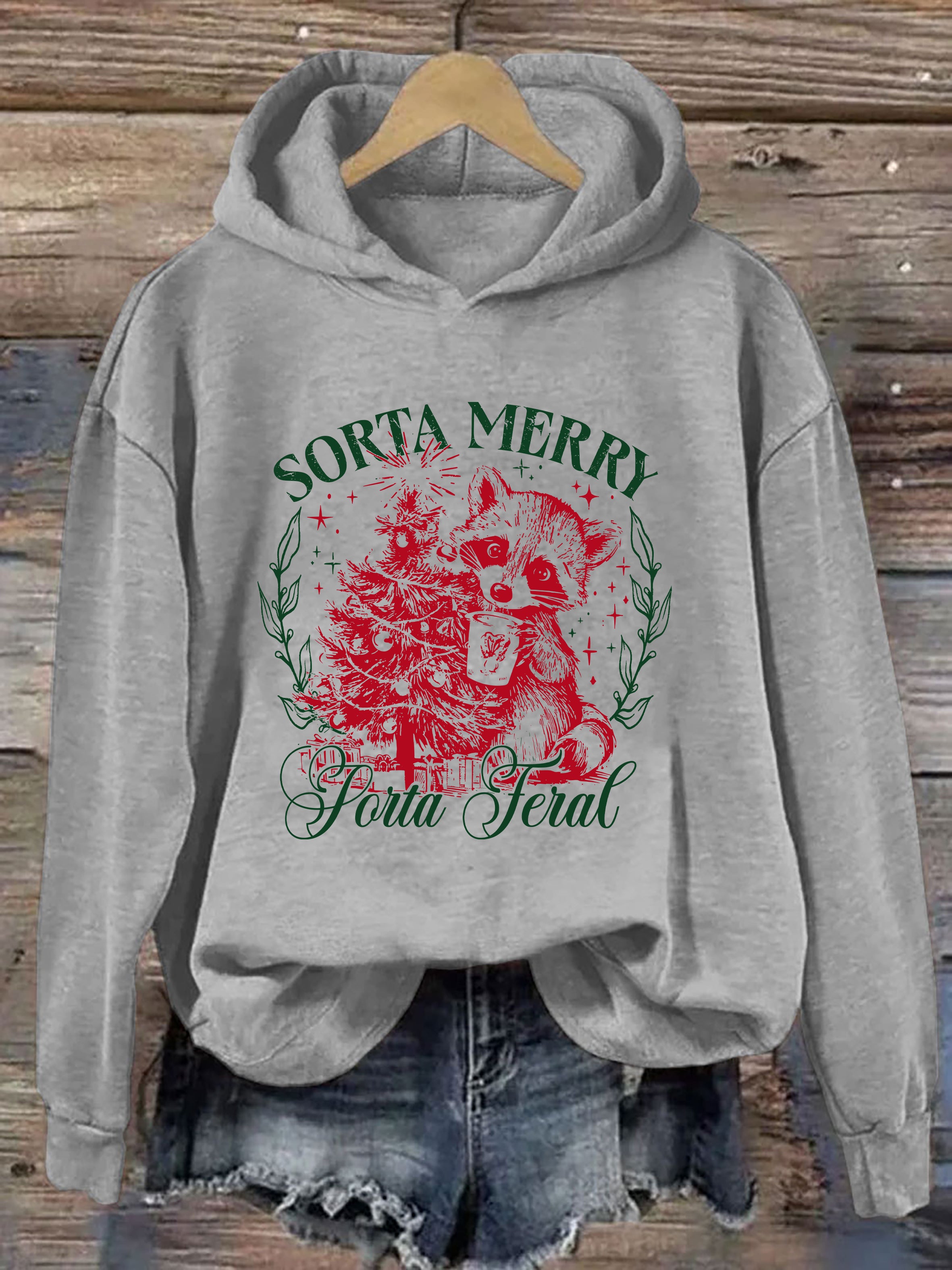 Sorta Merry Sorta Feral Hoodie