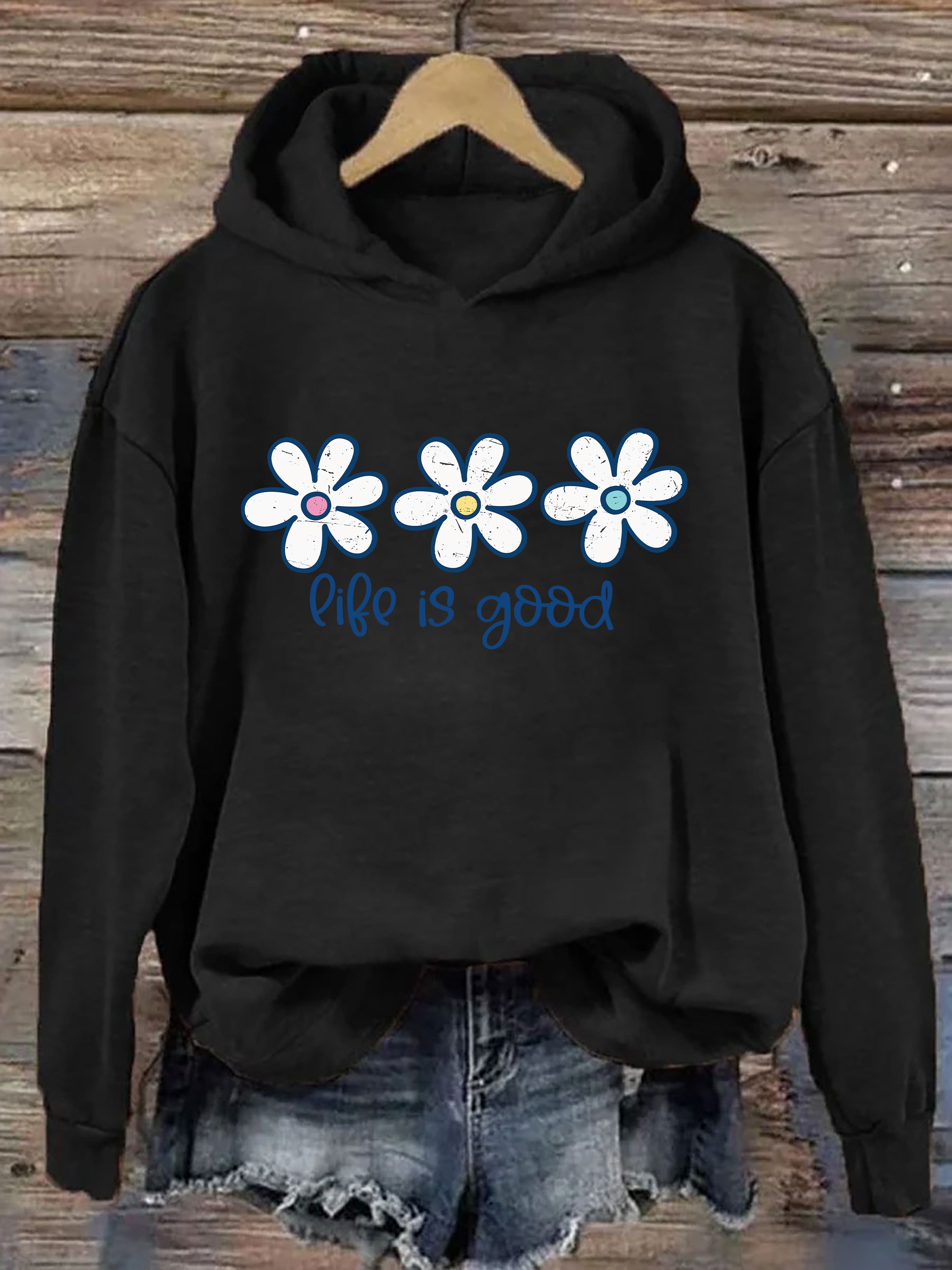 Life Is Good Hoodie