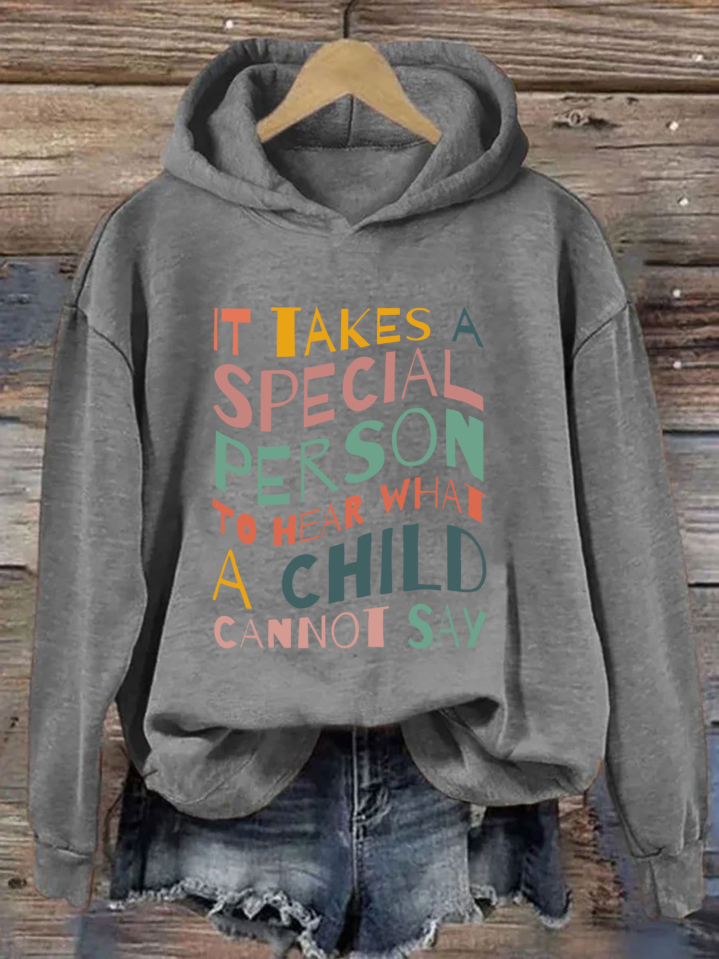 It Takes A Special Person To Hear What A Child Cannot Say Hoodie