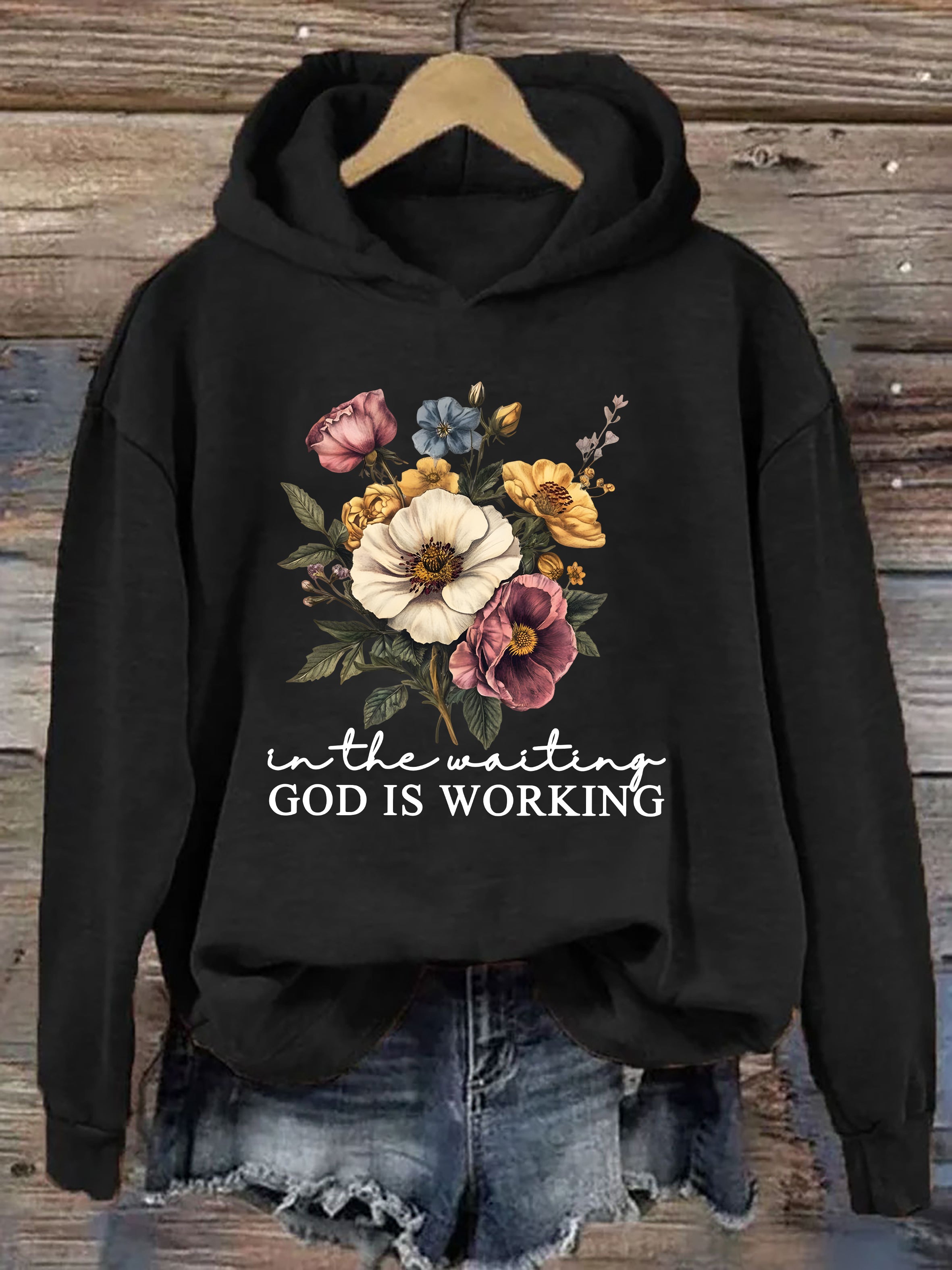In The Waiting God Is Working Hoodie