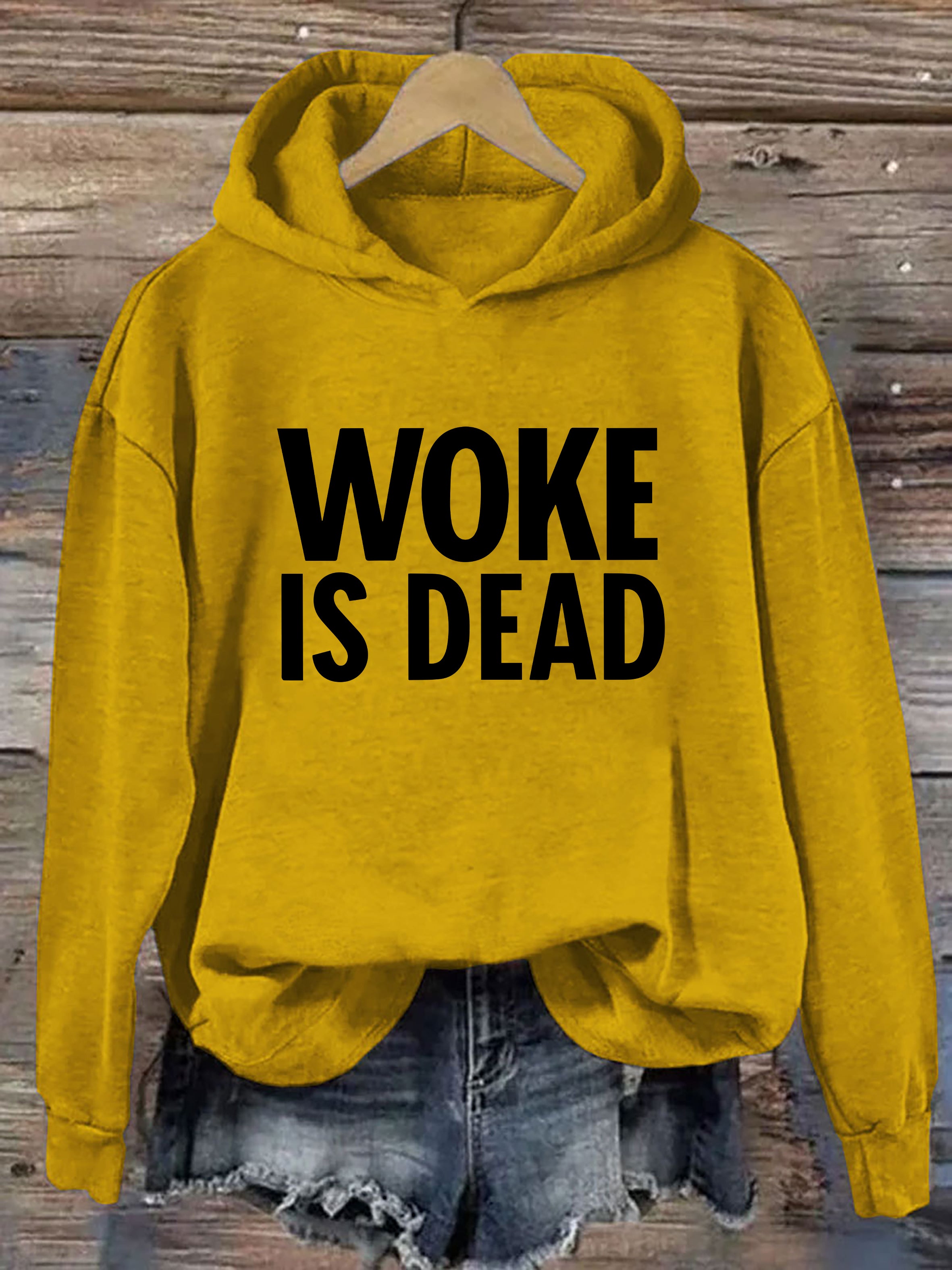 Woke is Dead Hoodie