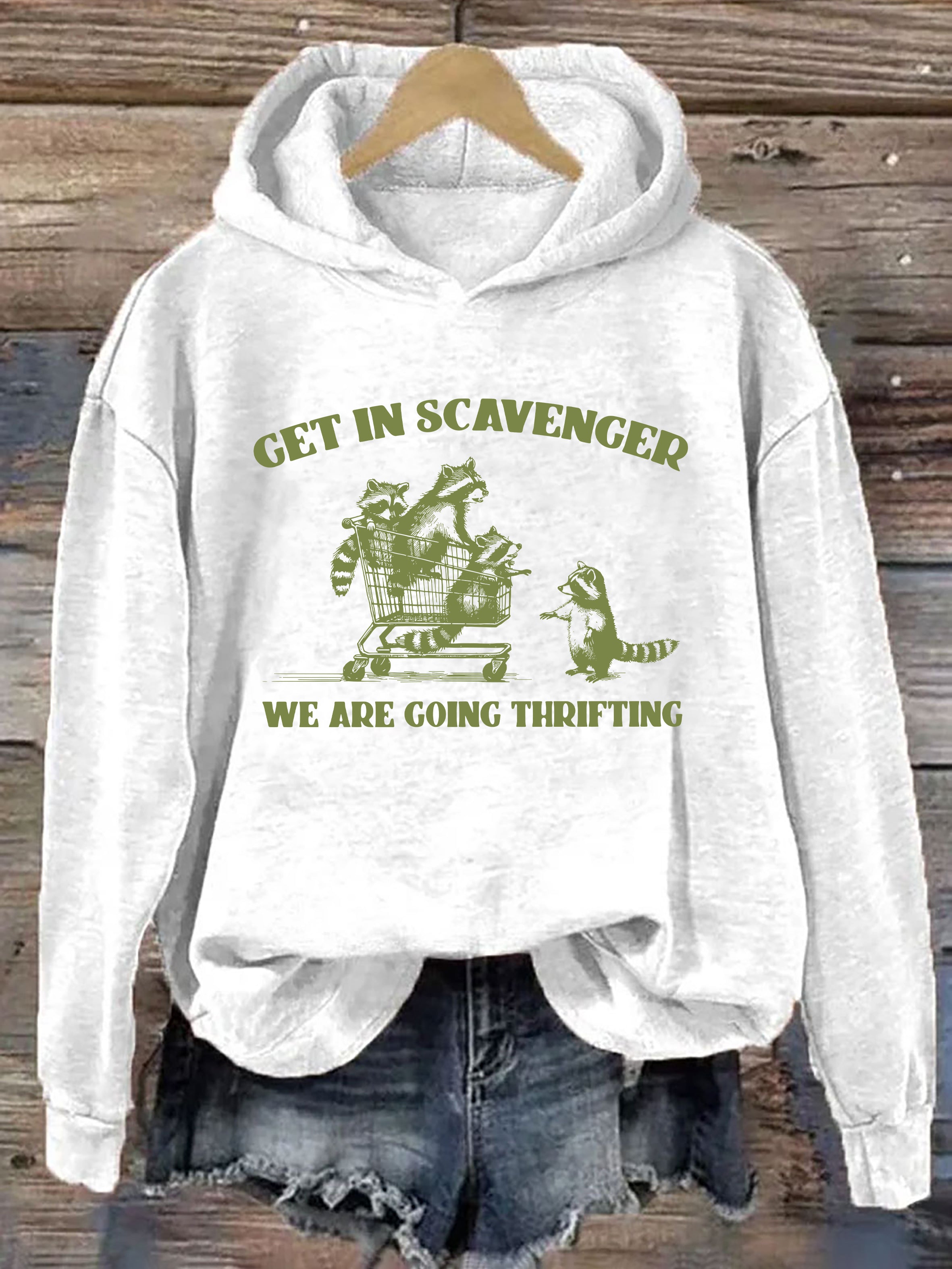 Get In Scavenger We're Going Thrifting Hoodie