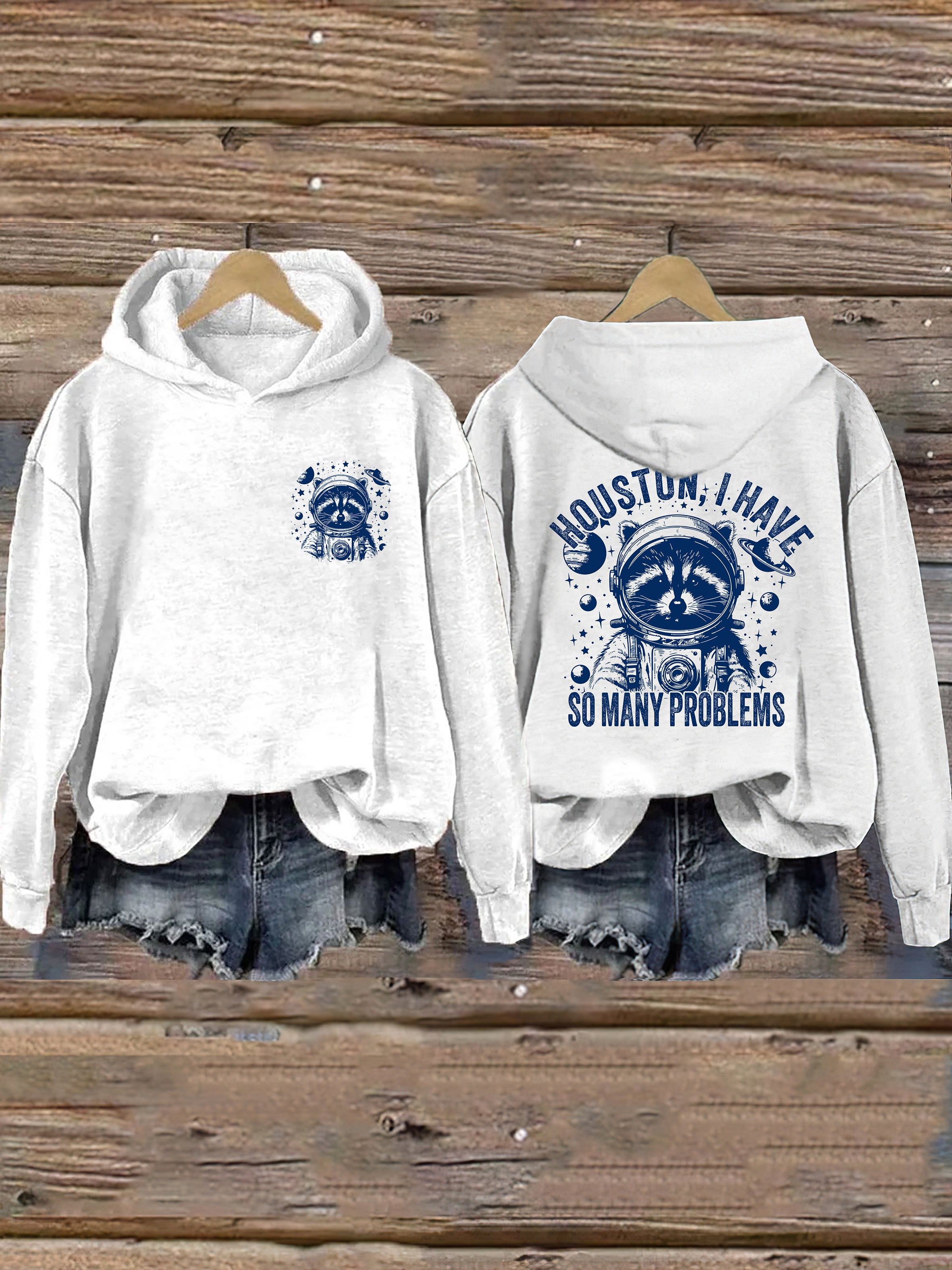 Houston I Have So Many Problems Hoodie