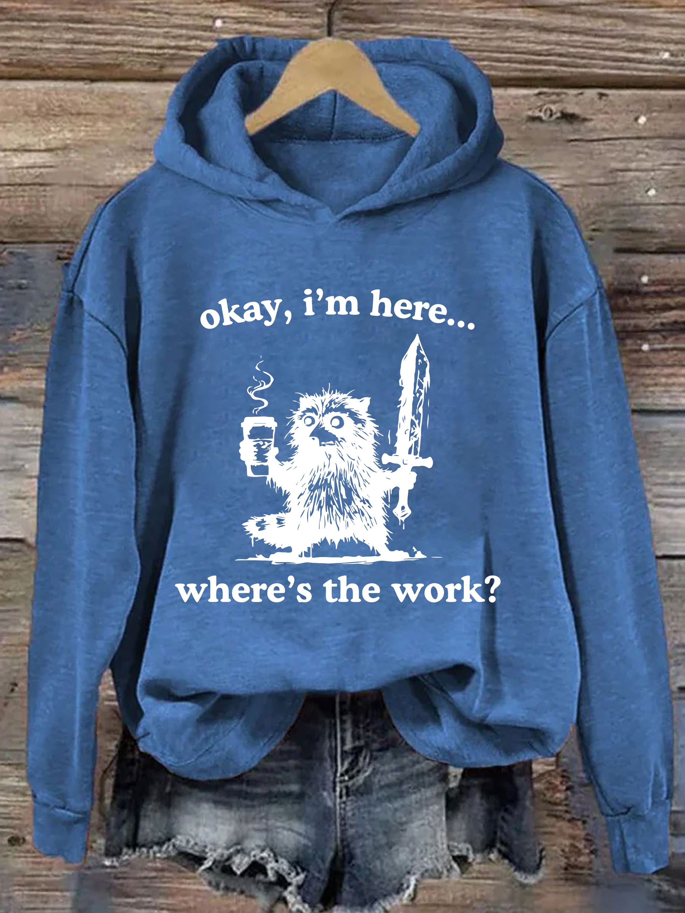 Where's The Work? Hoodie