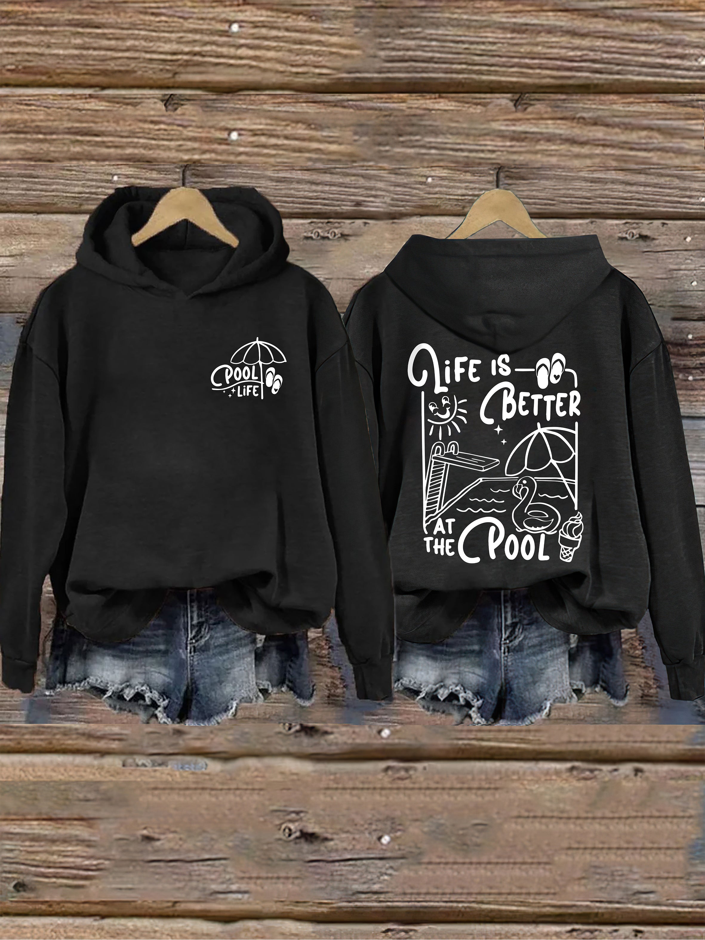 Life Is Better At The Pool Hoodie