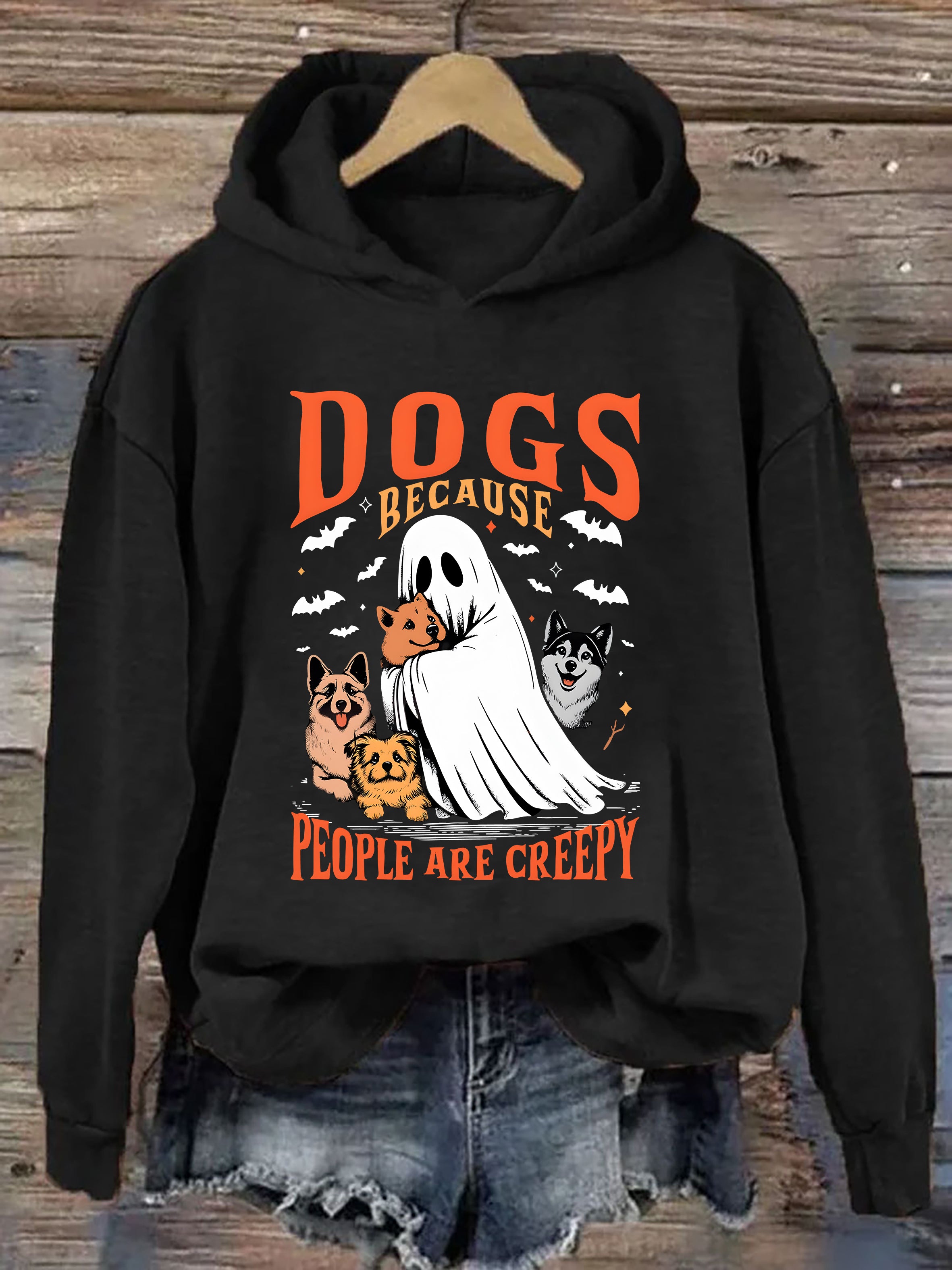 Dogs Because People Are Creepy Hoodie