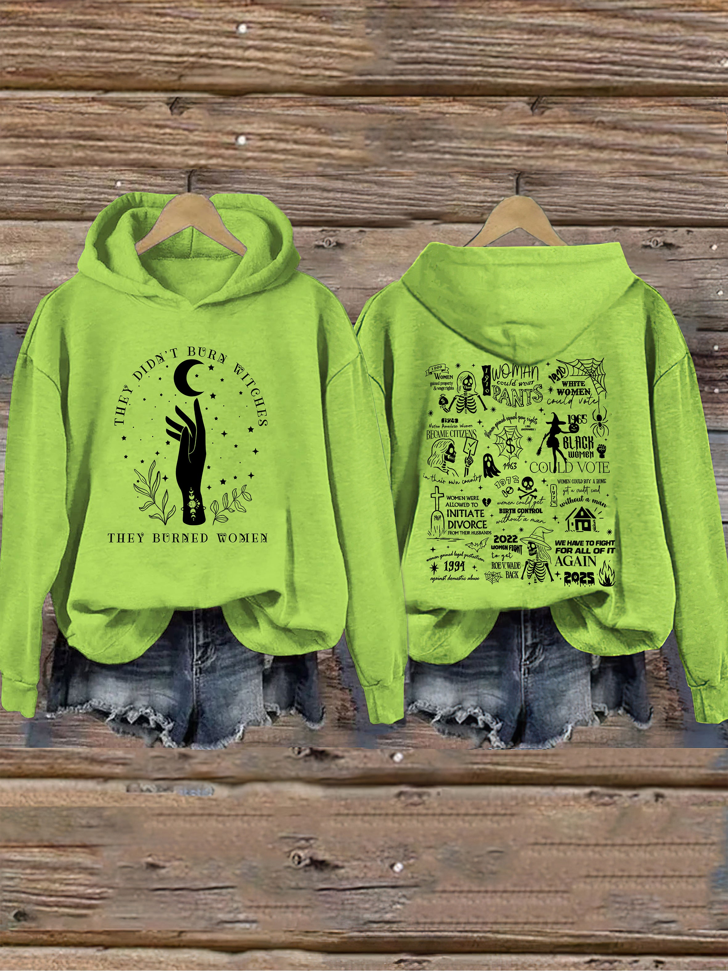 They Didn't Burn Witches They Burned Women Hoodie