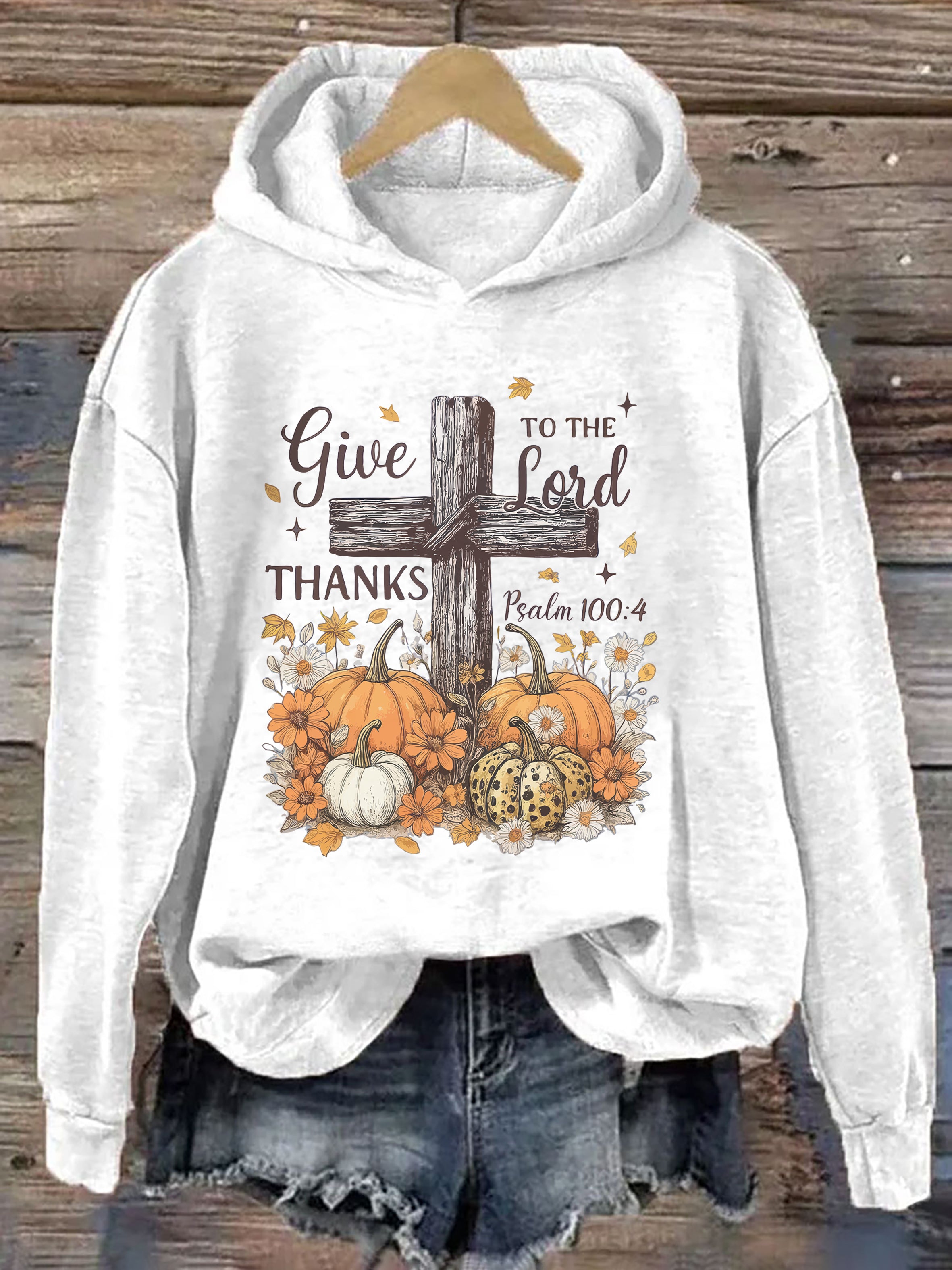 Give Thanks To The Lord Hoodie
