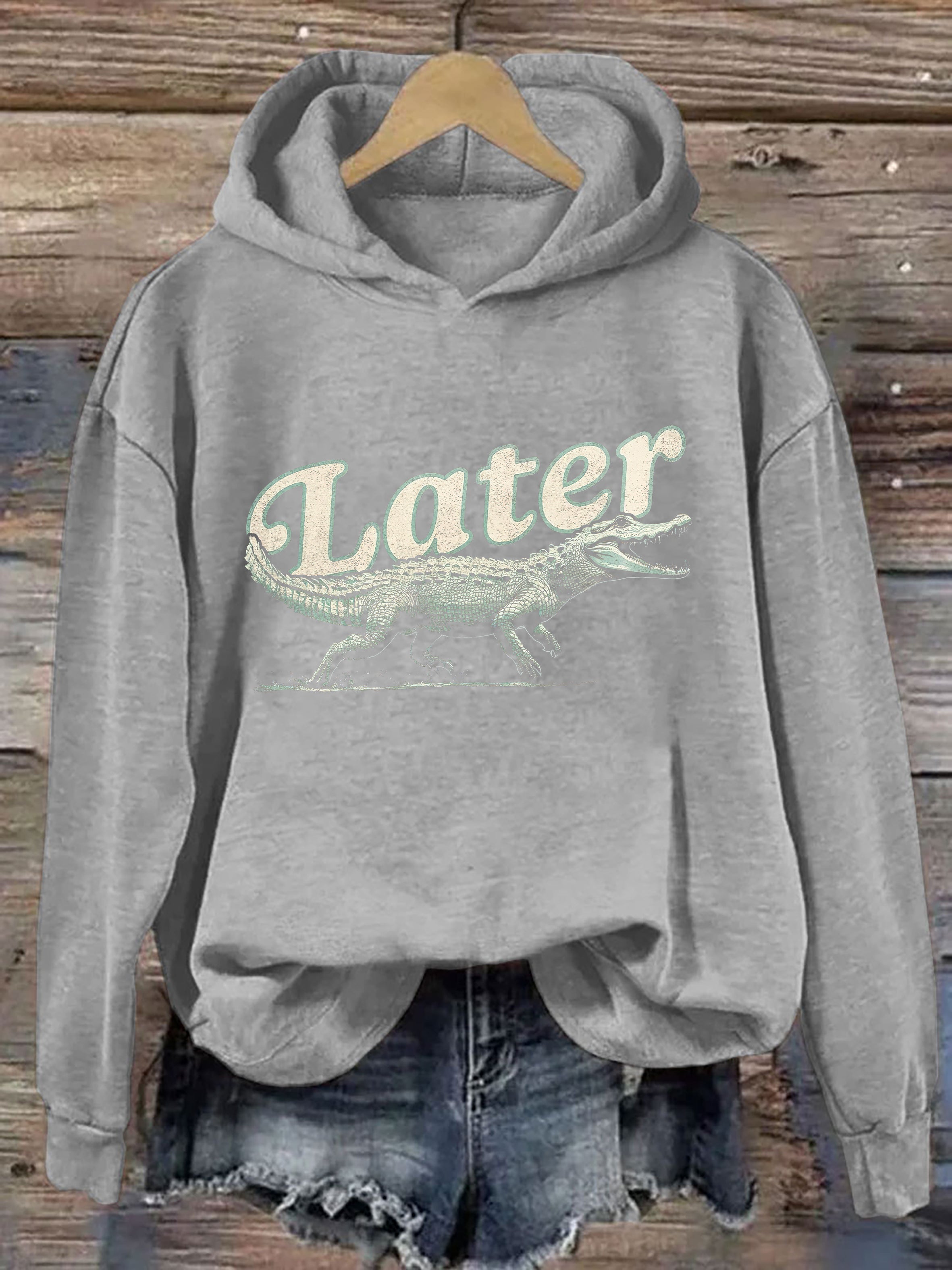 Later Gator Hoodie