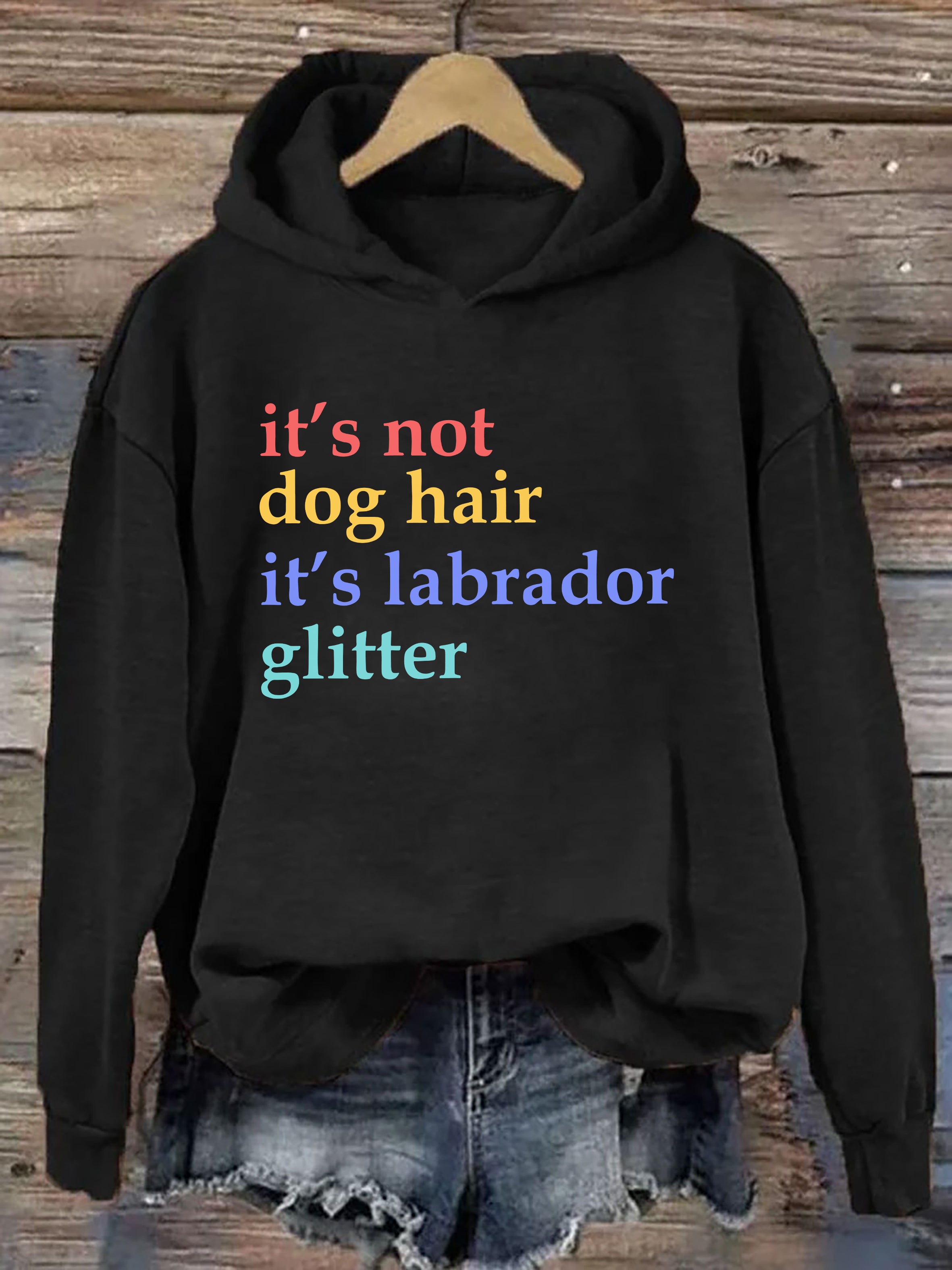 It's Not Dog Hair It's A Labrador Glitter Hoodie