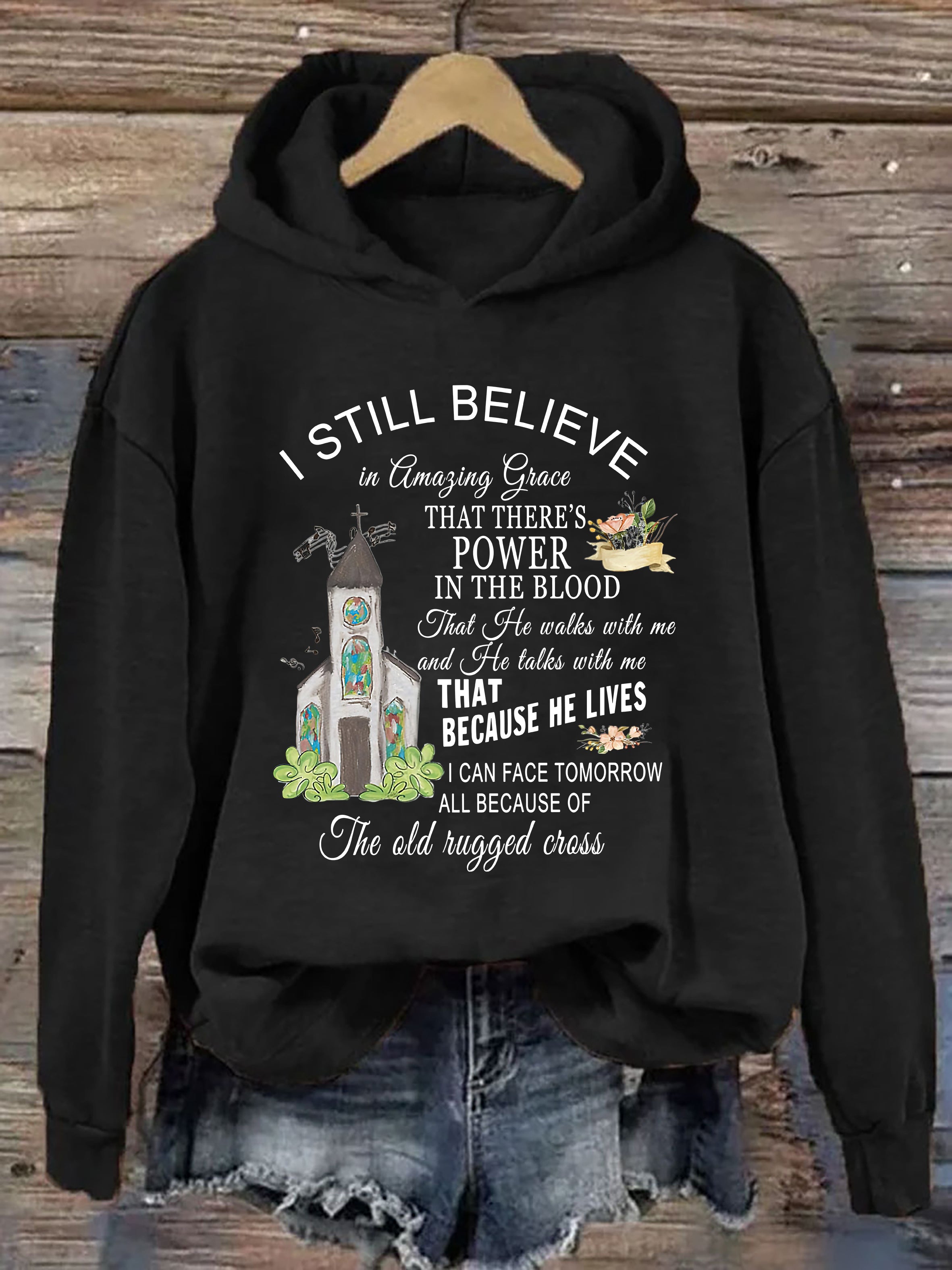 I Still Believe Hoodie