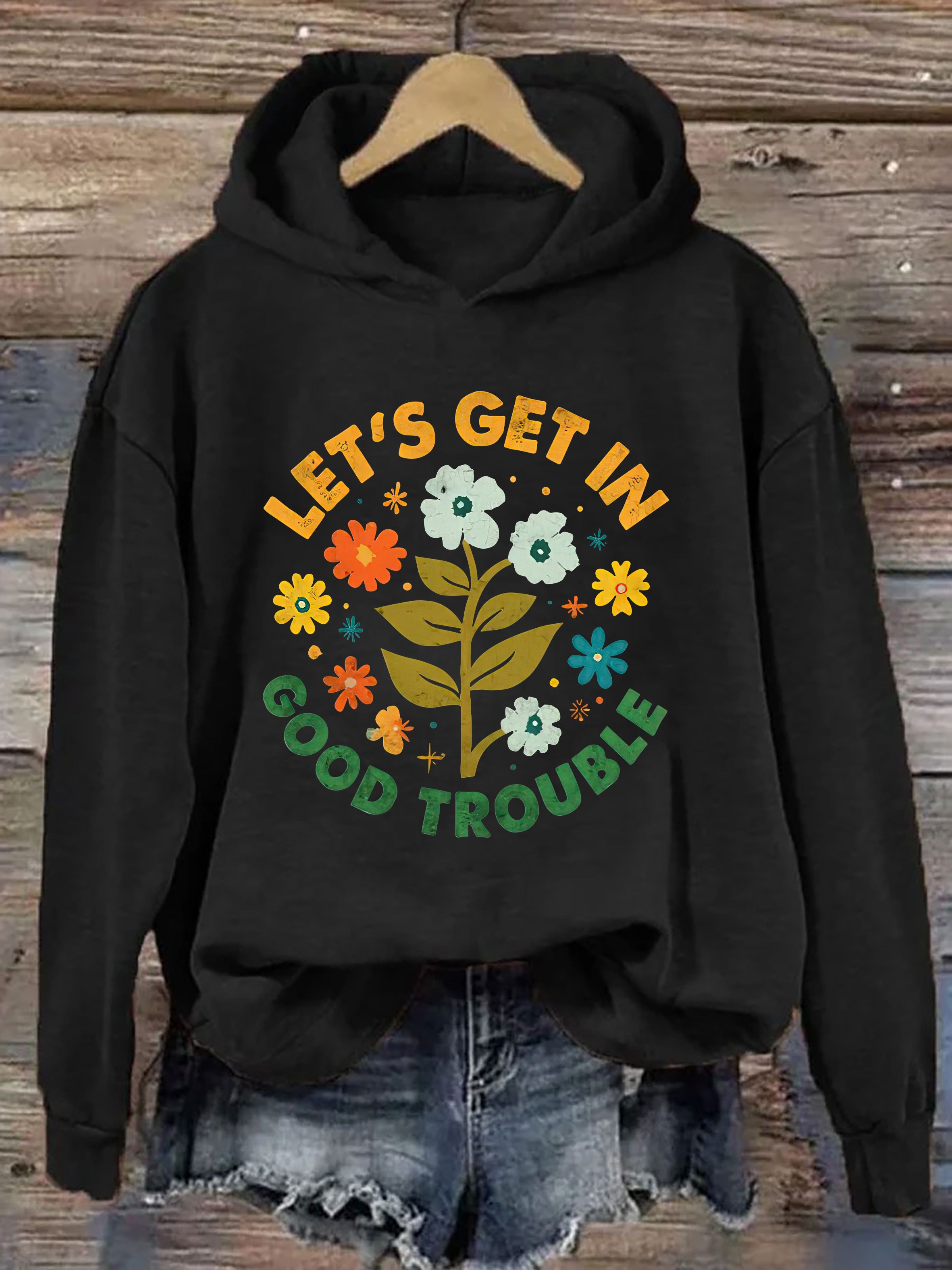 Lets Get In Good Trouble Hoodie
