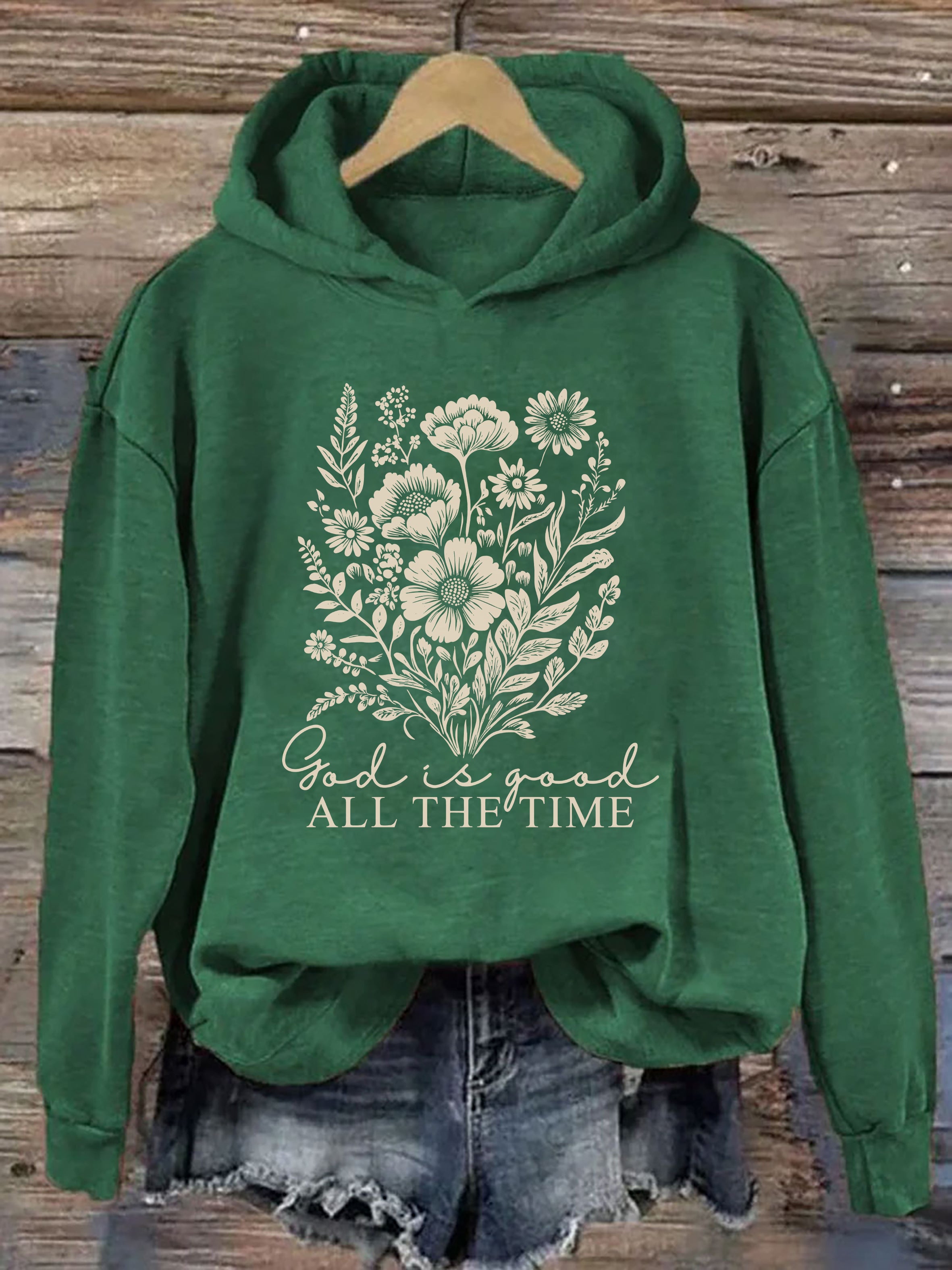 God Is Good All The Time Hoodie