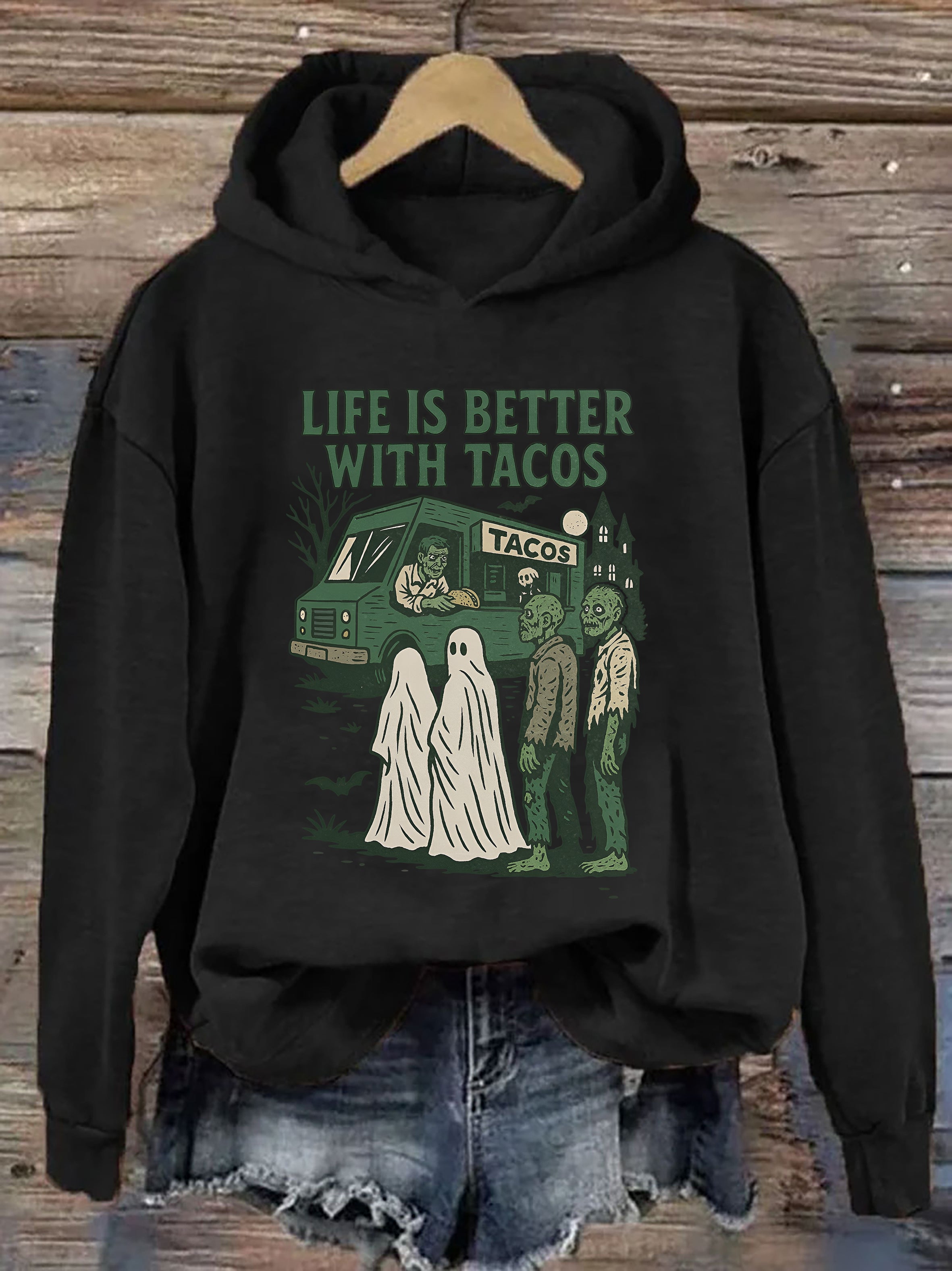 Life Is Better With Tacos Hoodie
