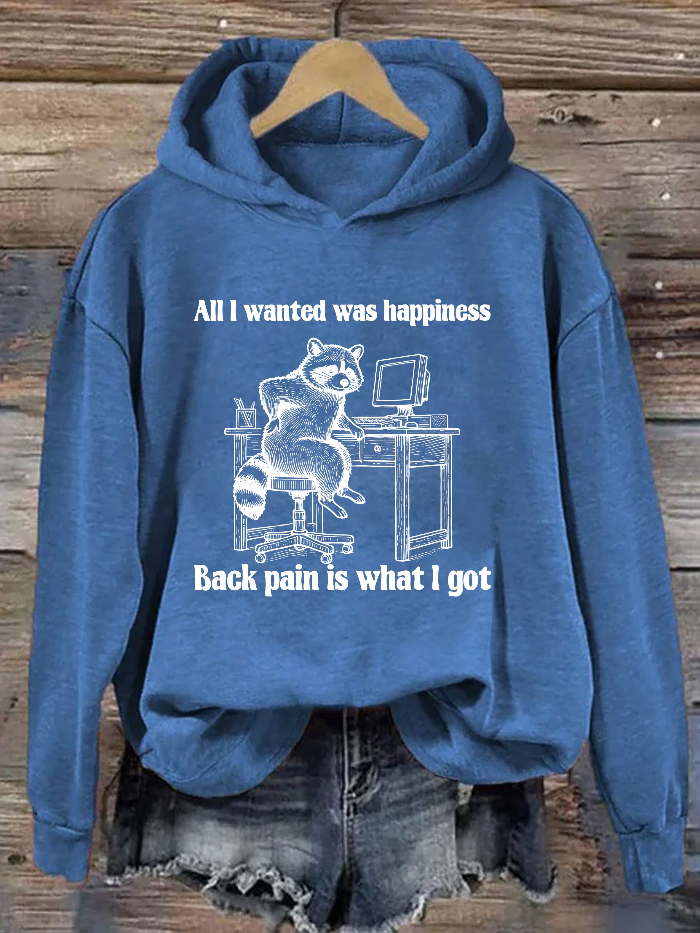 All L Wanted Was Happiness Hoodie
