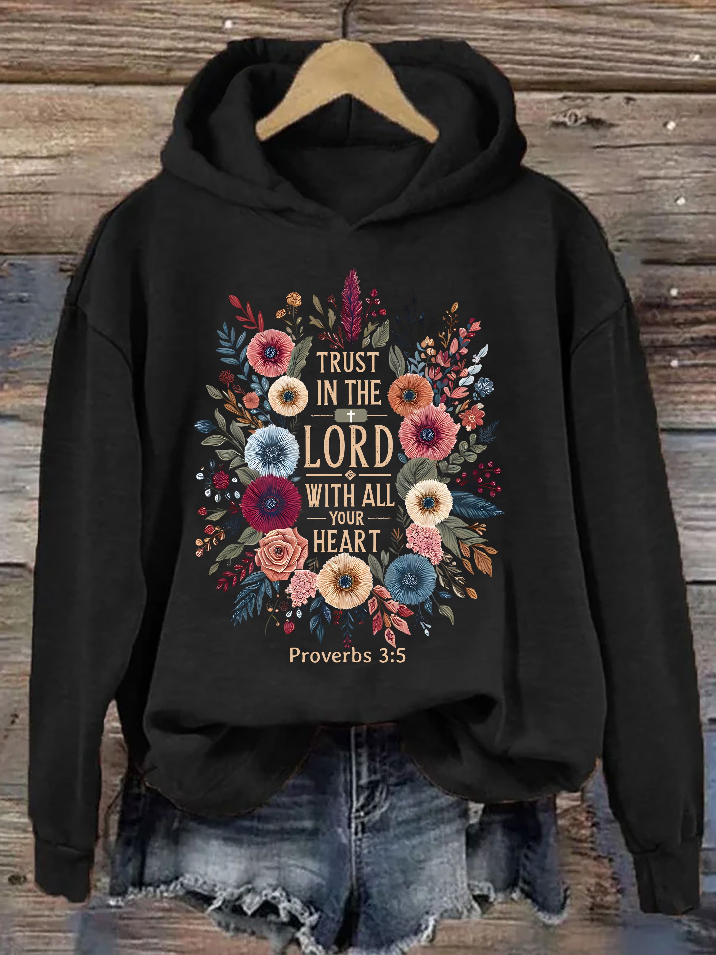 Trust In The Lord With All Your Heart Hoodie