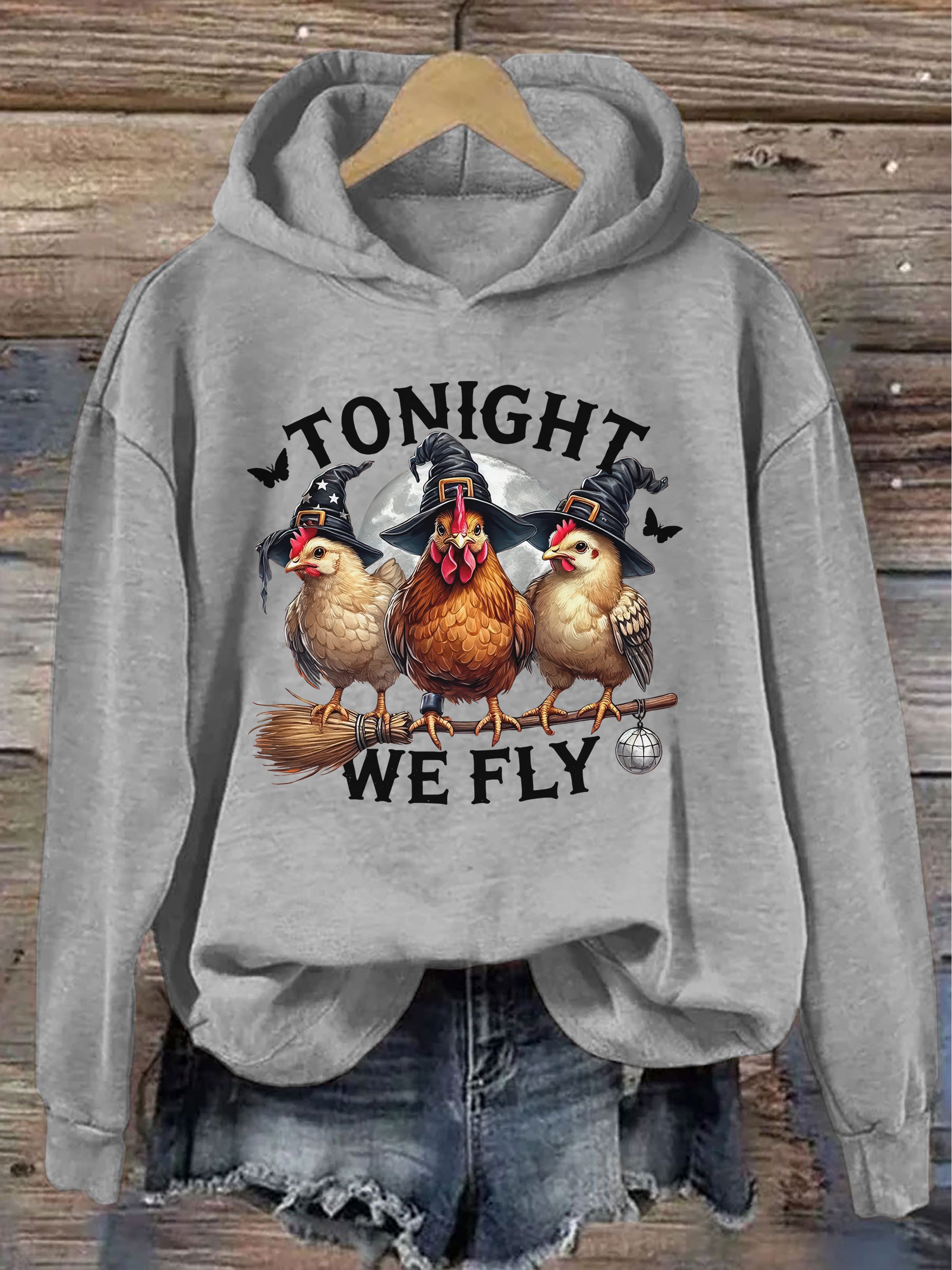Tonight We Fly Chicken Hoodie