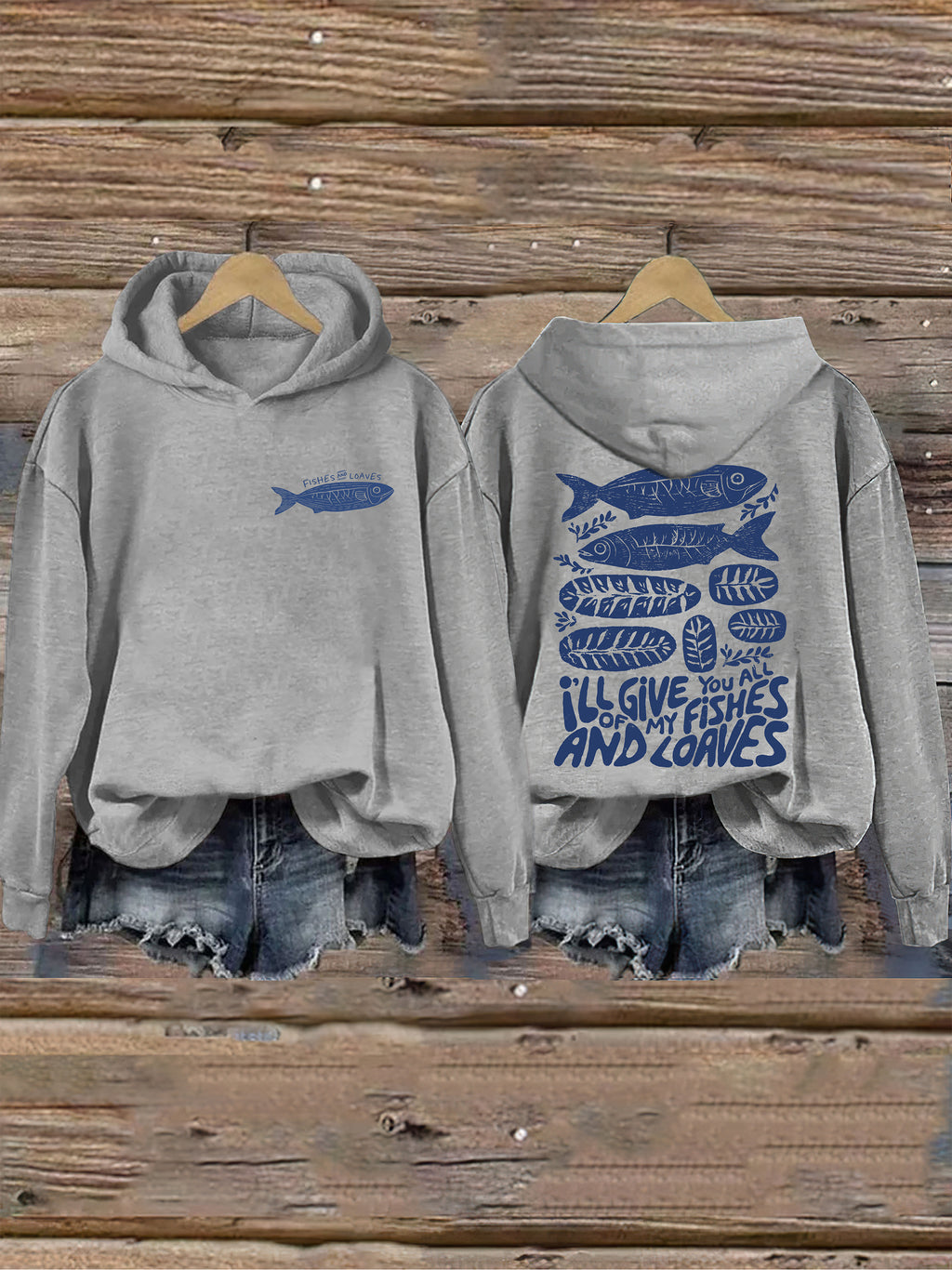 I'll Give You All Of My Fishes And Loaves Hoodie