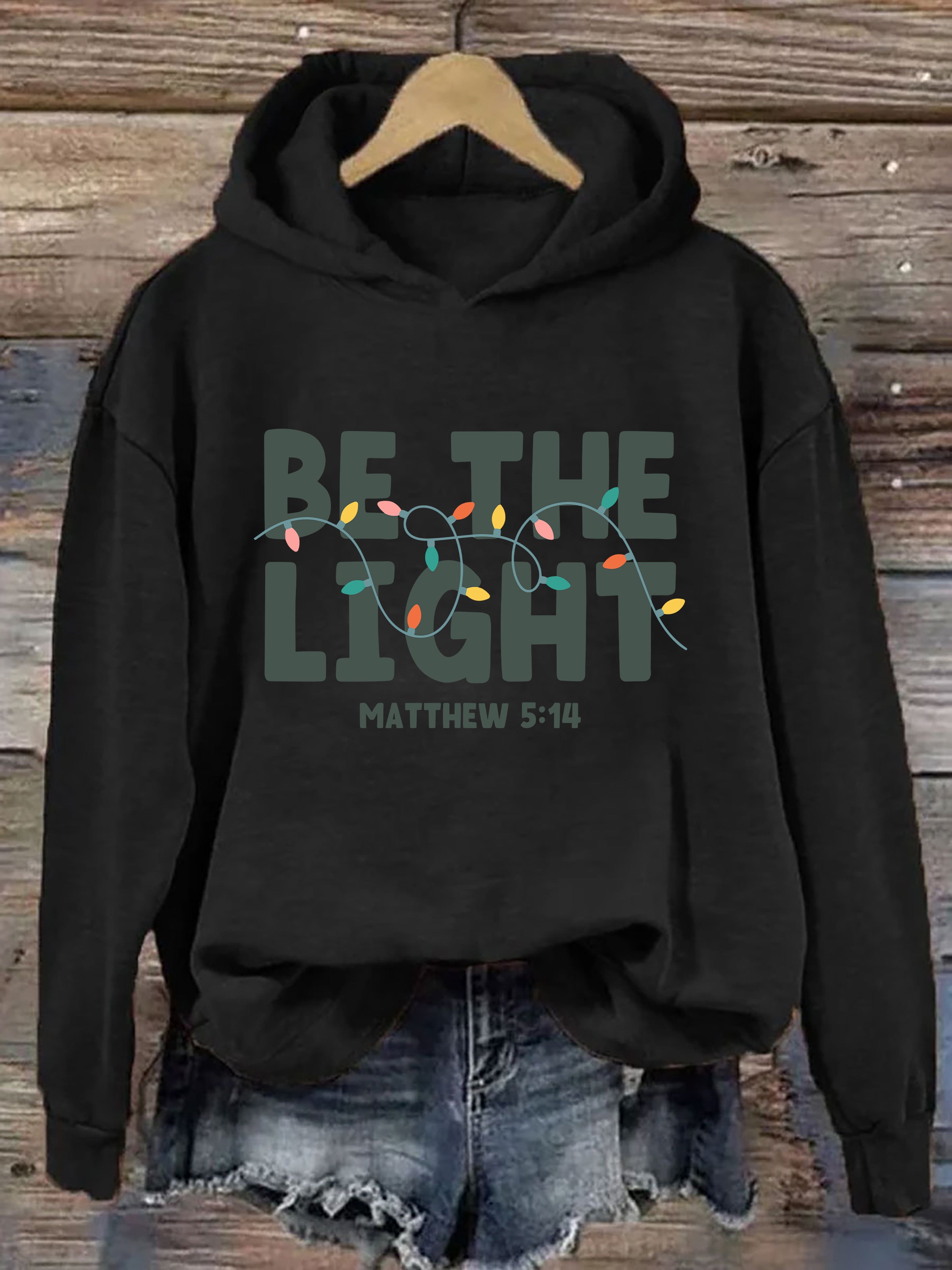 Be The Light Hoodie