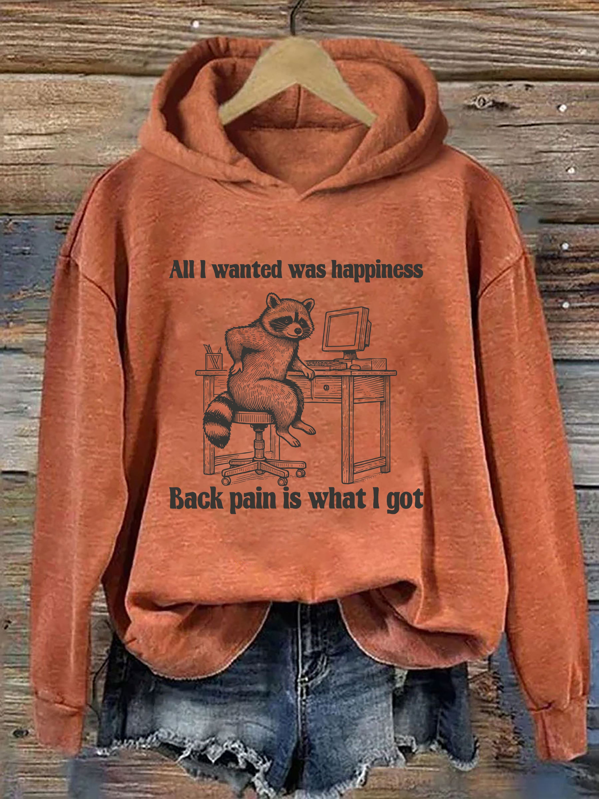 All L Wanted Was Happiness Hoodie