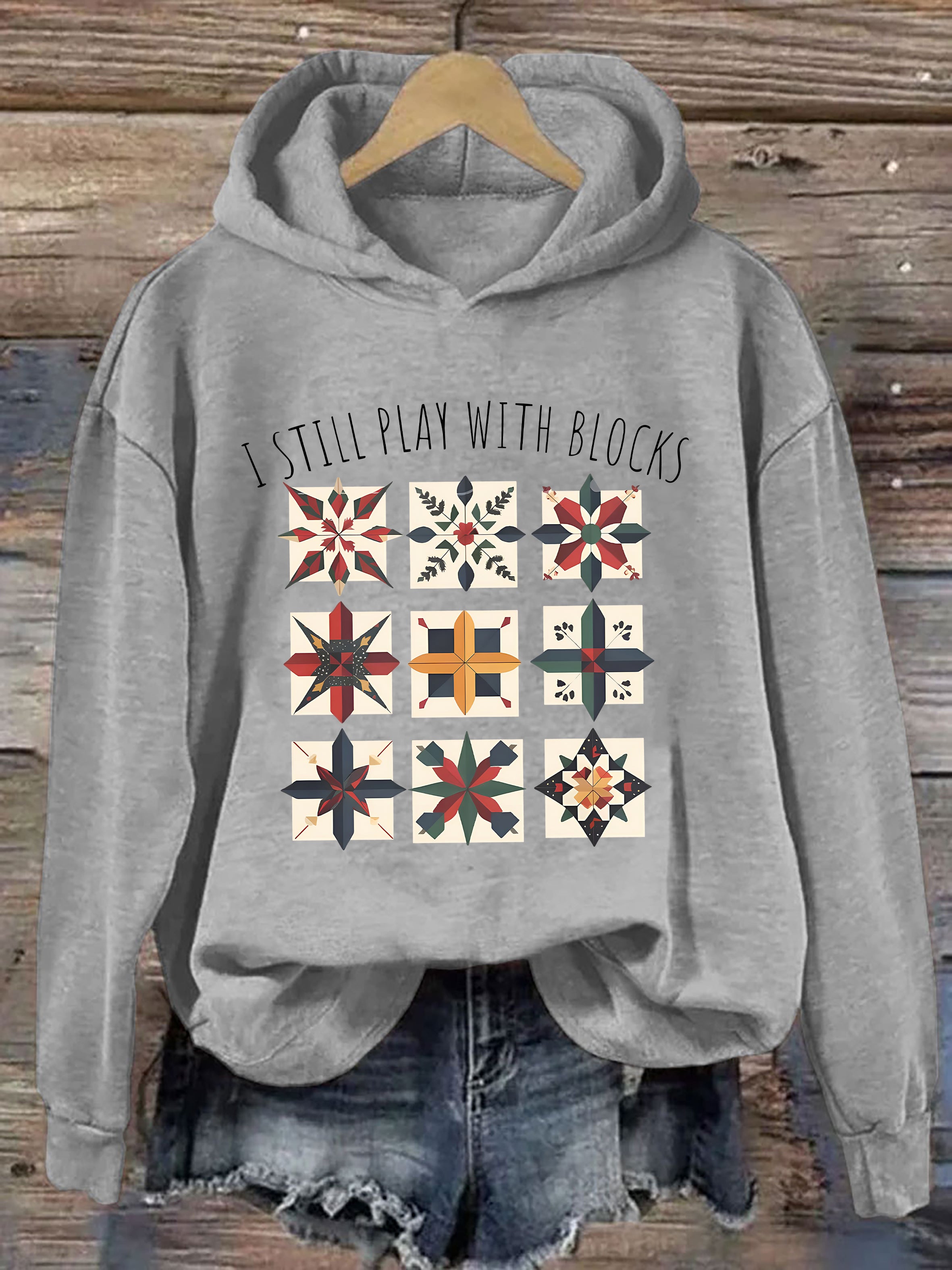 I Still Play With Blocks Hoodie Hoodie