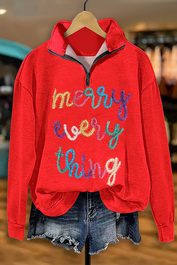 Christmas Merry Every Thing Zipper Sweatshirt