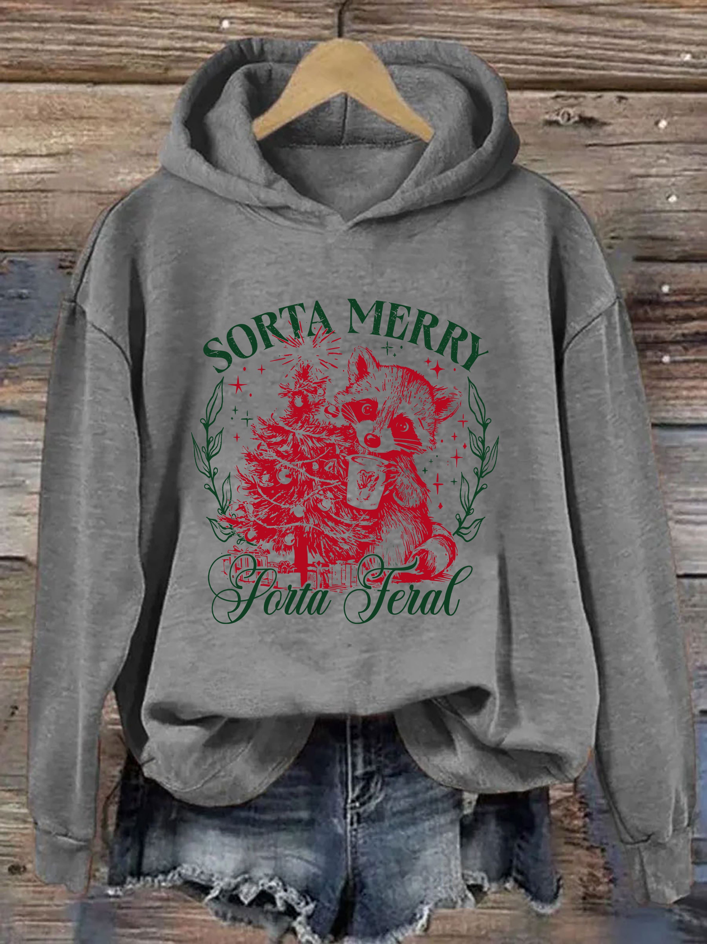 Sorta Merry Sorta Feral Hoodie
