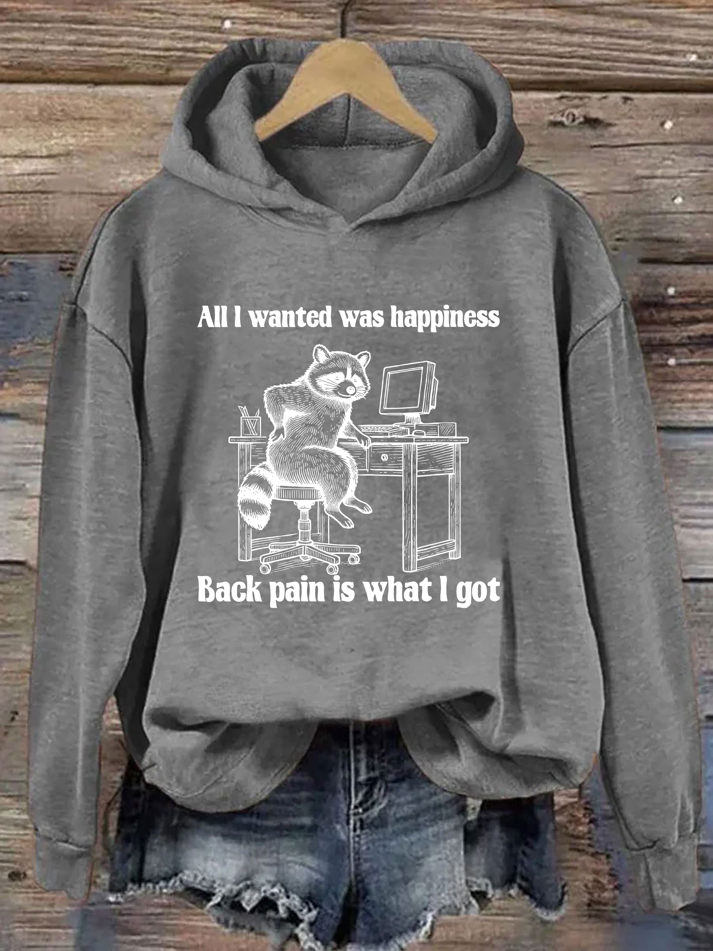 All L Wanted Was Happiness Hoodie