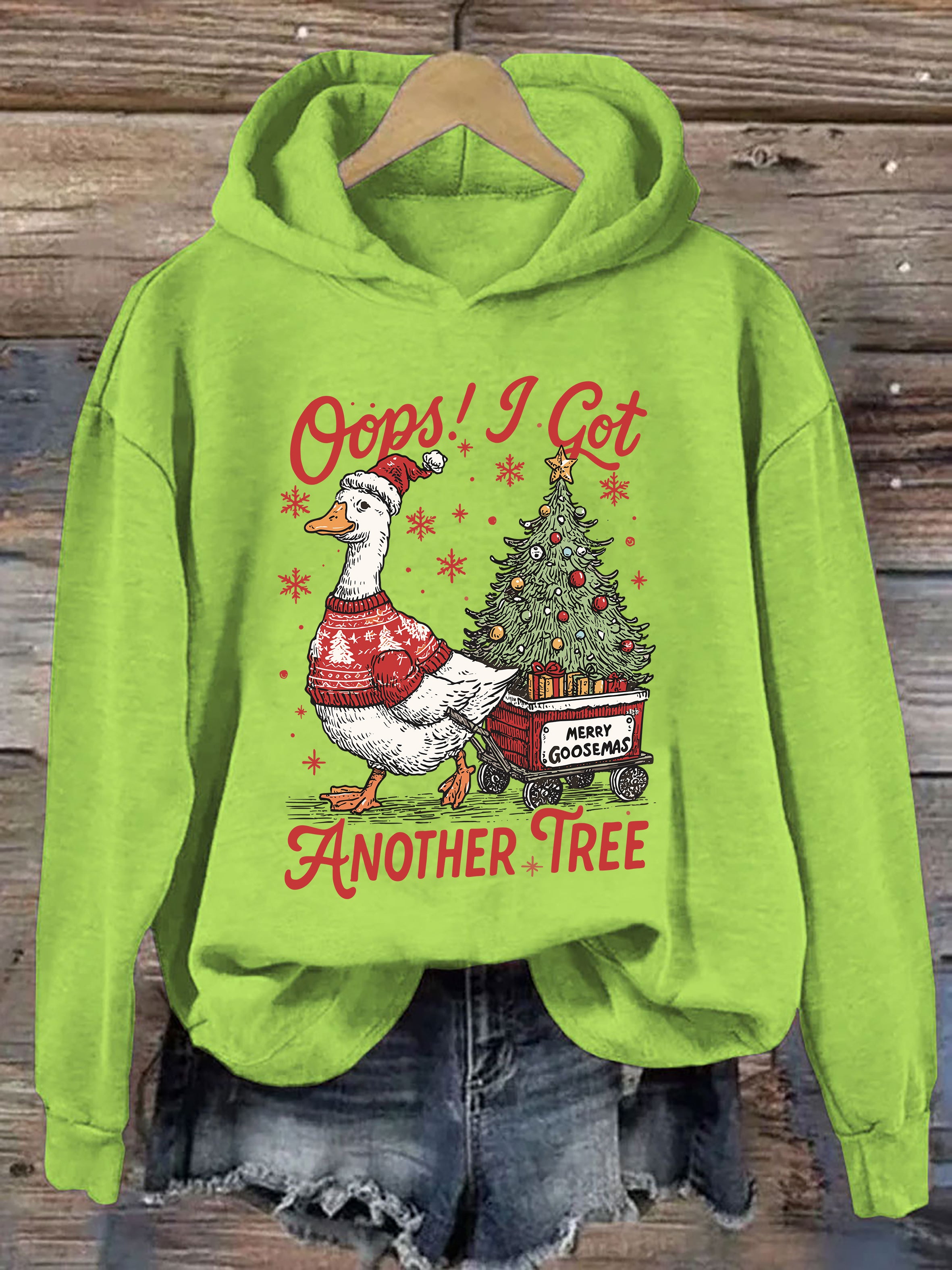 Oops I Got Another Tree Funny Christmas Goose Hoodie
