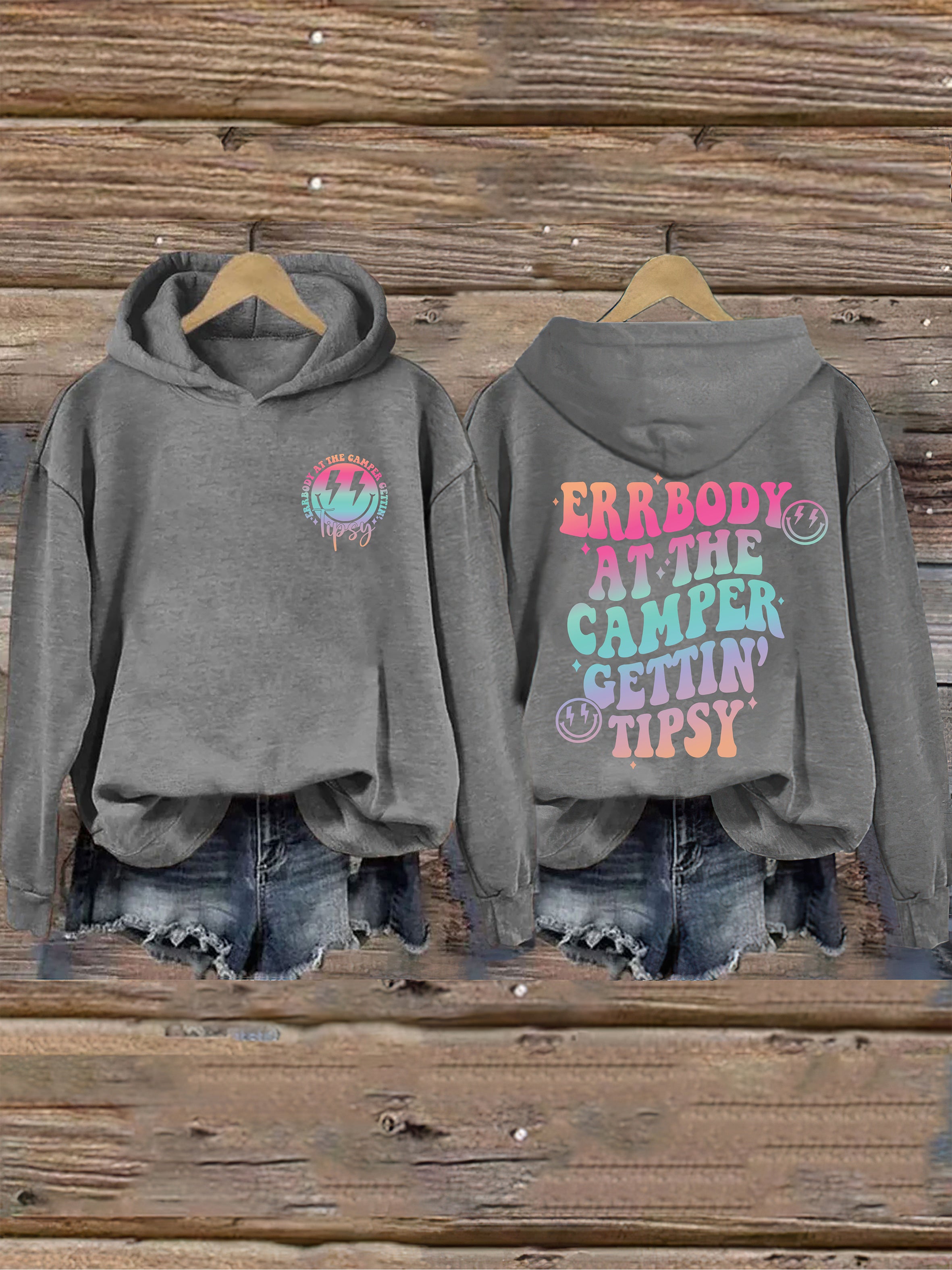 Errbody At The Camper Gettin' Tipsy Hoodie